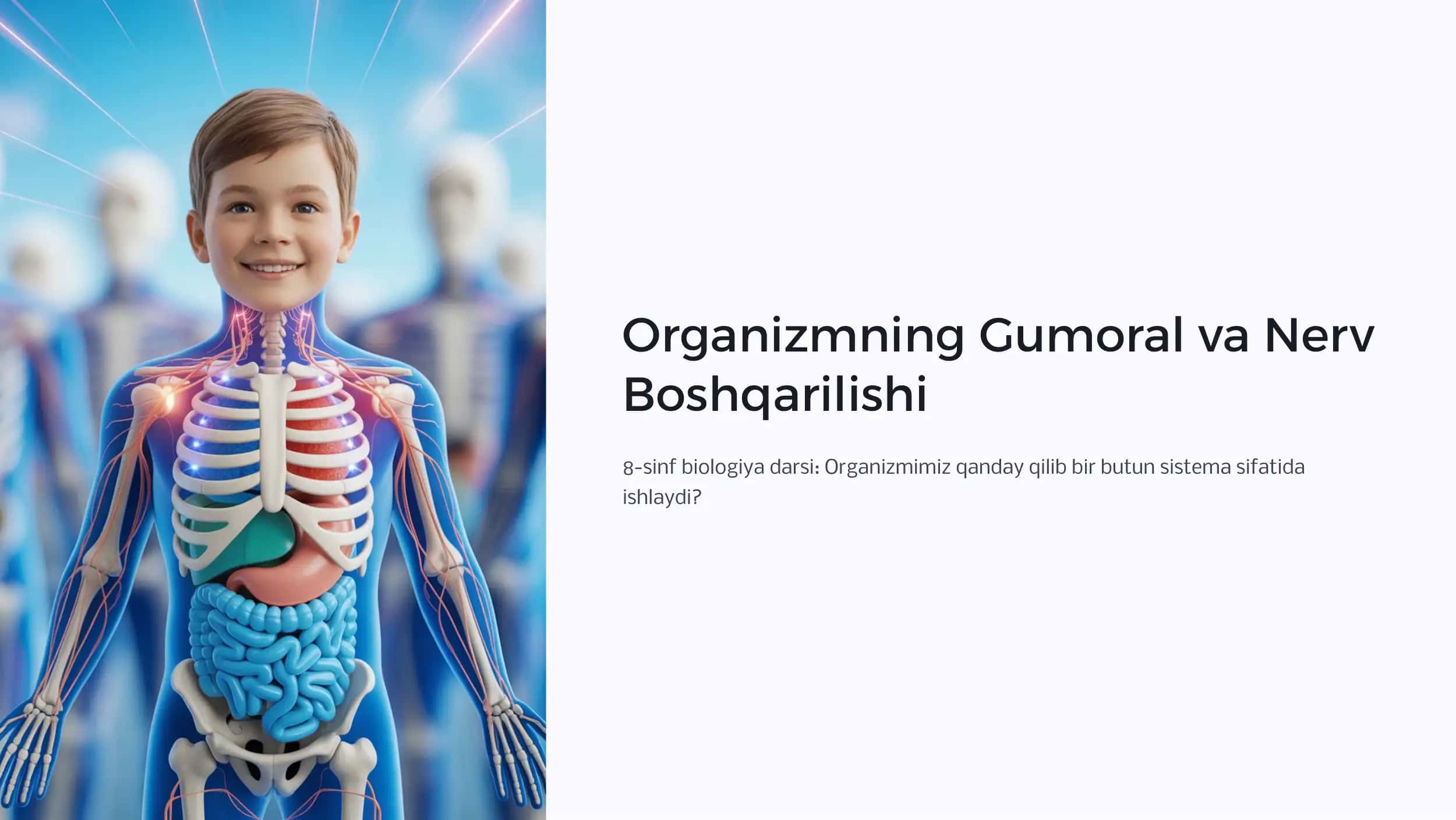 Organizmning Gumoral va Nerv Boshqarilishi
