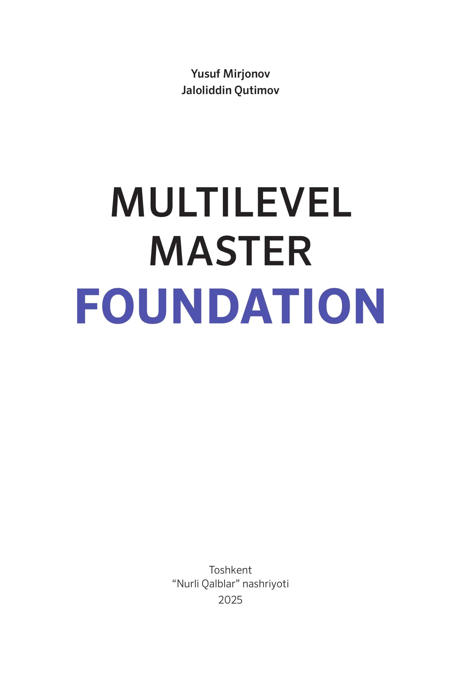 MULTILEVEL MASTER FOUNDATION
