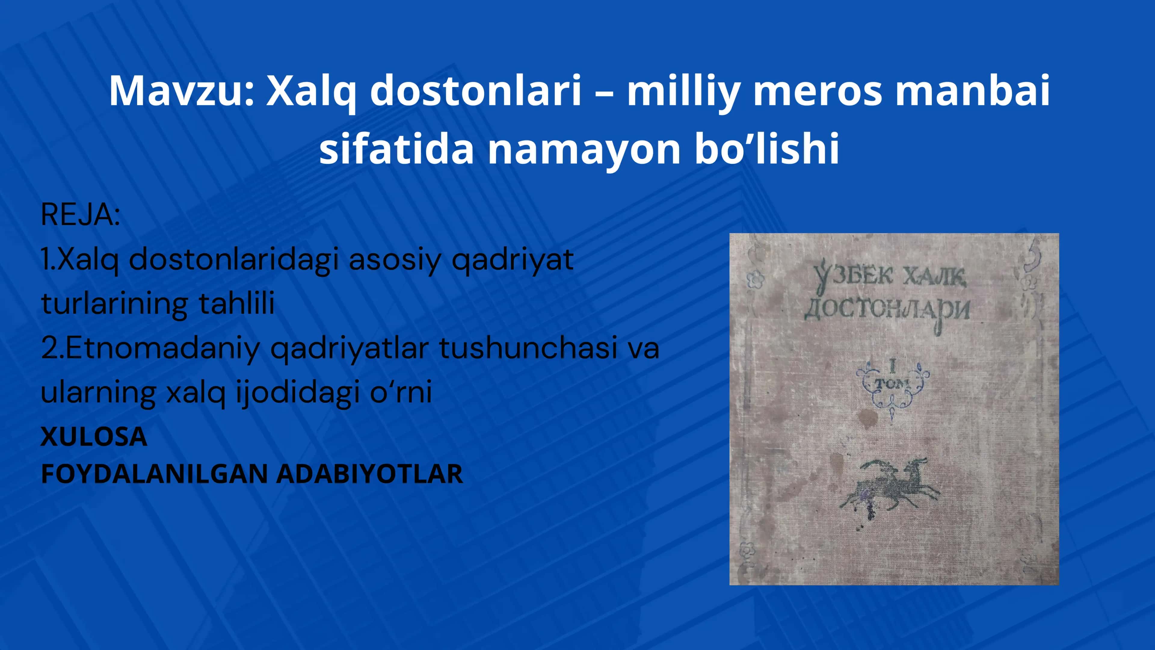 Xalq dostonlari – milliy meros manbai sifatida namayon bo’lishi
