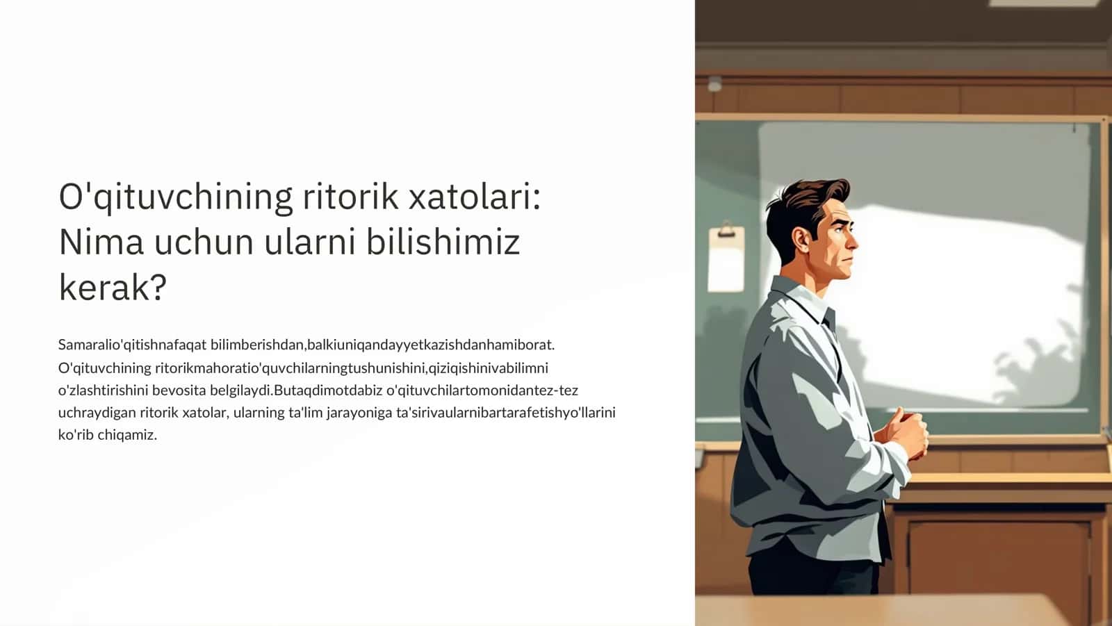 O'qituvchining ritorik xatolari: Nima uchun ularni bilishimiz kerak?