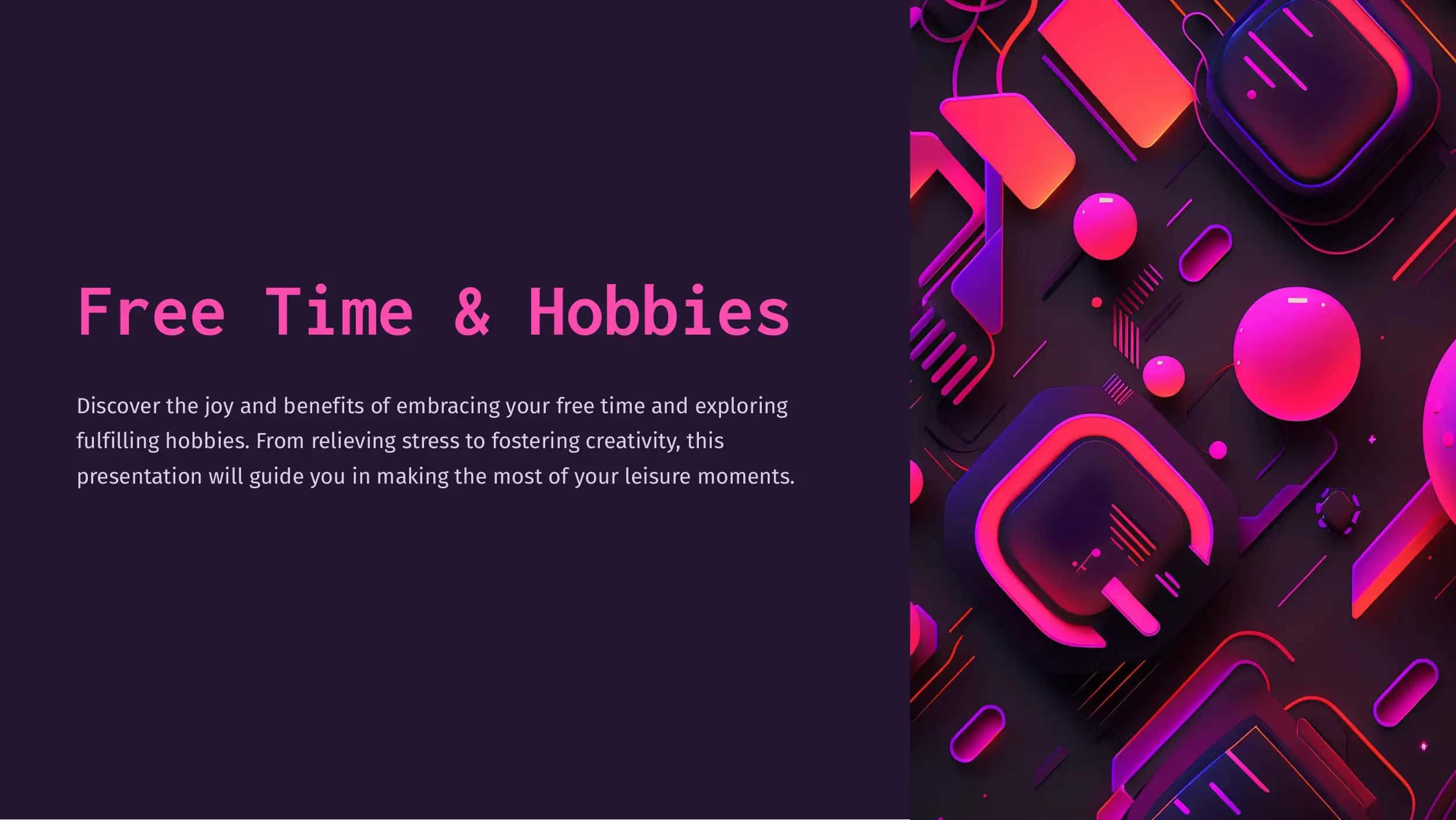 Free Time & Hobbies