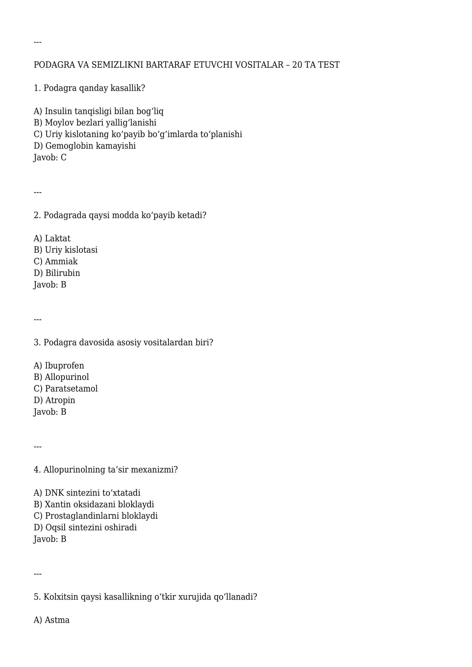 Podagra va semizlikni bartaraf etuvchi vositalar