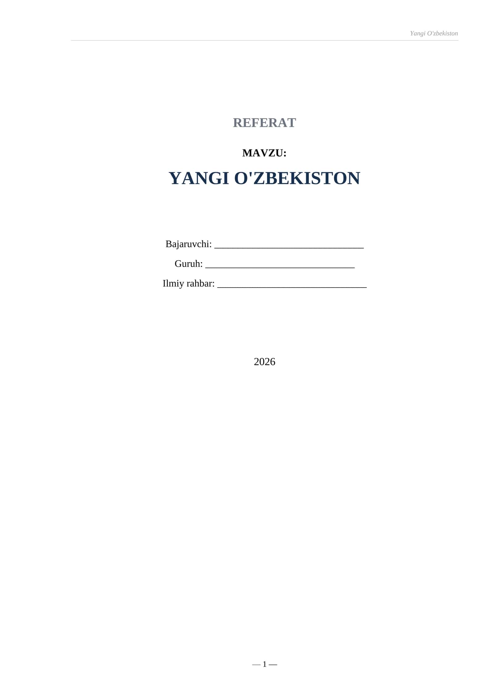 REFERAT
MAVZU
YANGI O'ZBEKISTON