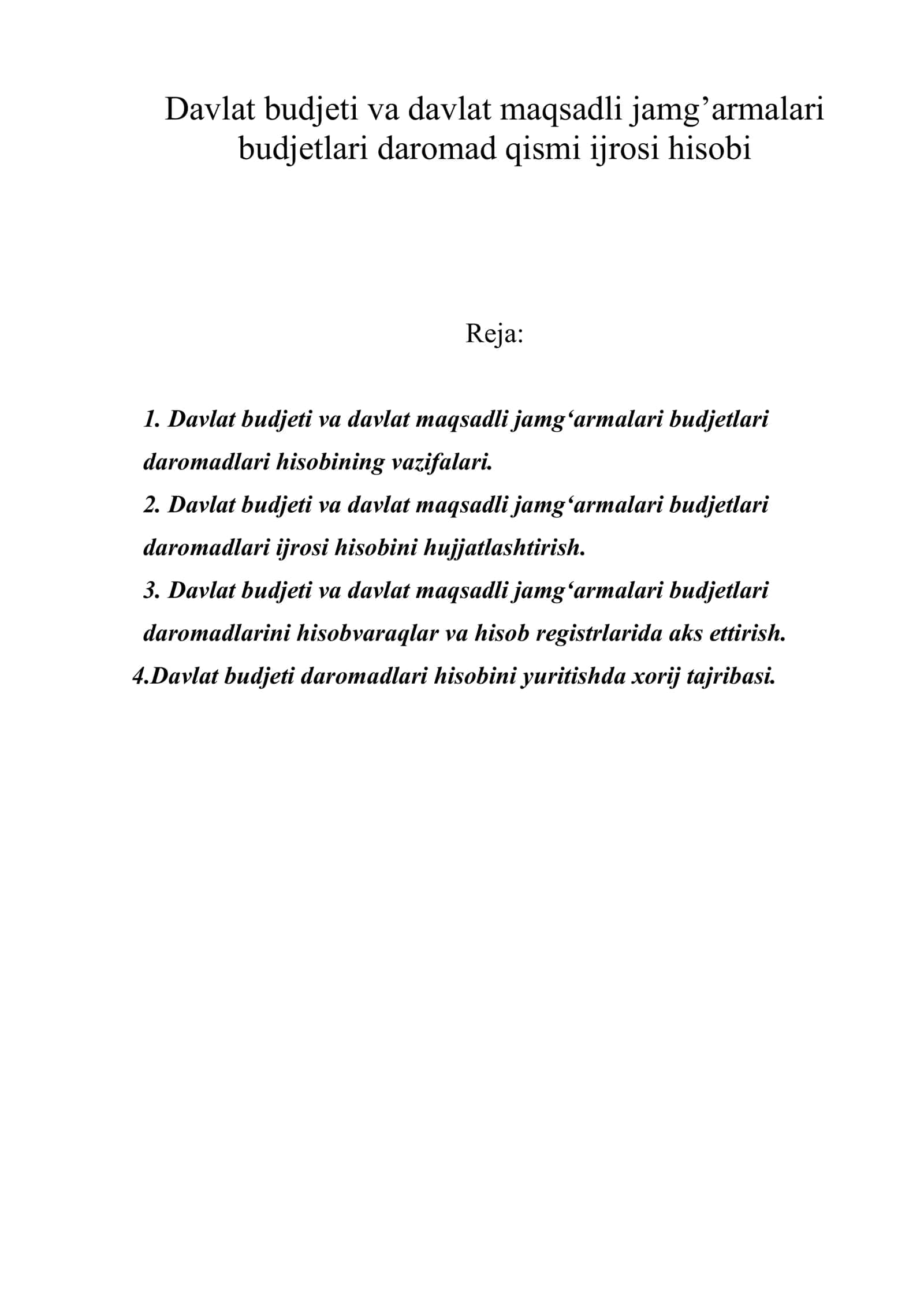 Davlat budjeti va davlat maqsadli jamg’armalari budjetlari daromad qismi ijrosi hisobi