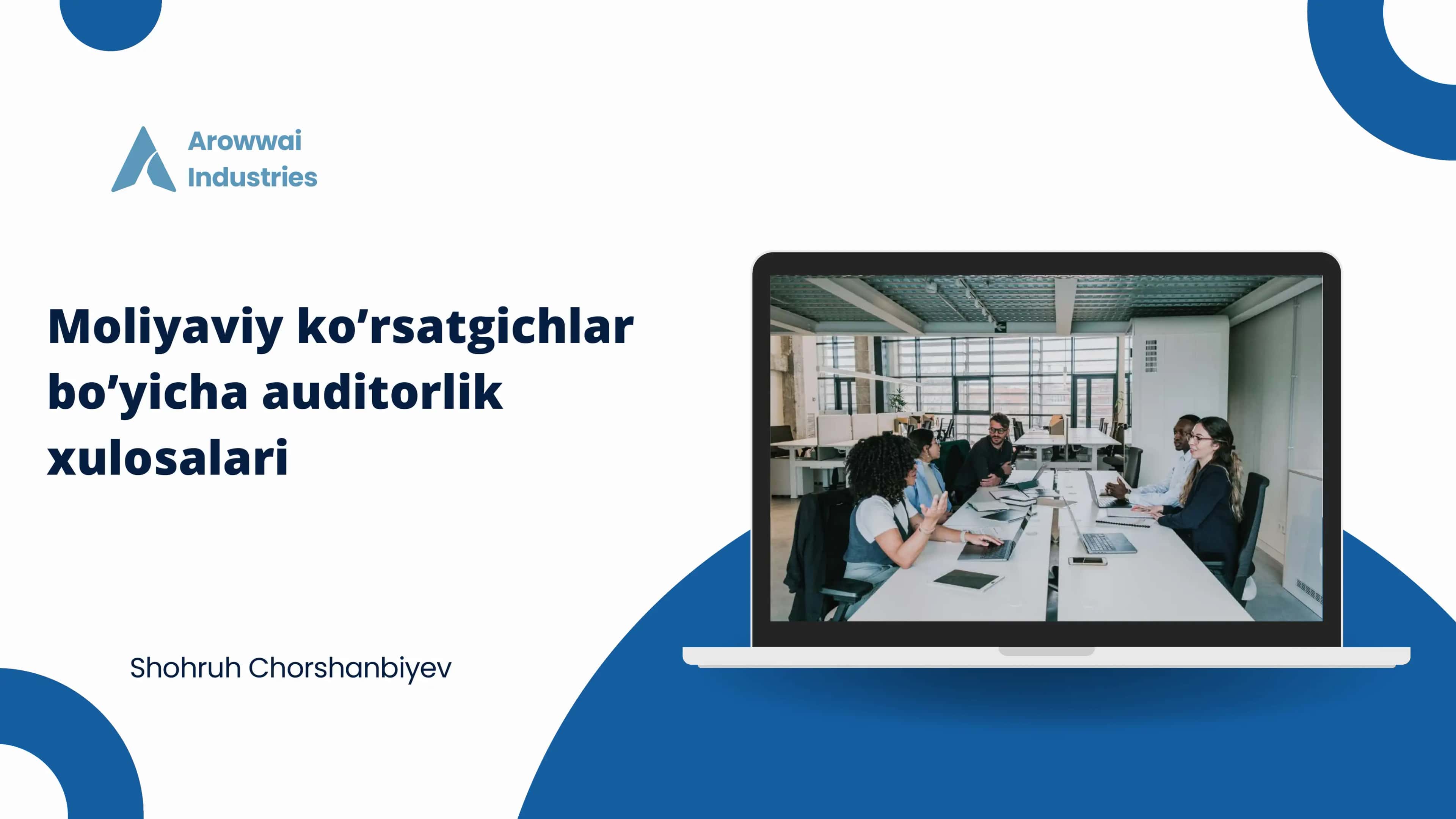 Moliyaviy ko’rsatgichlar bo’yicha auditorlik xulosalari