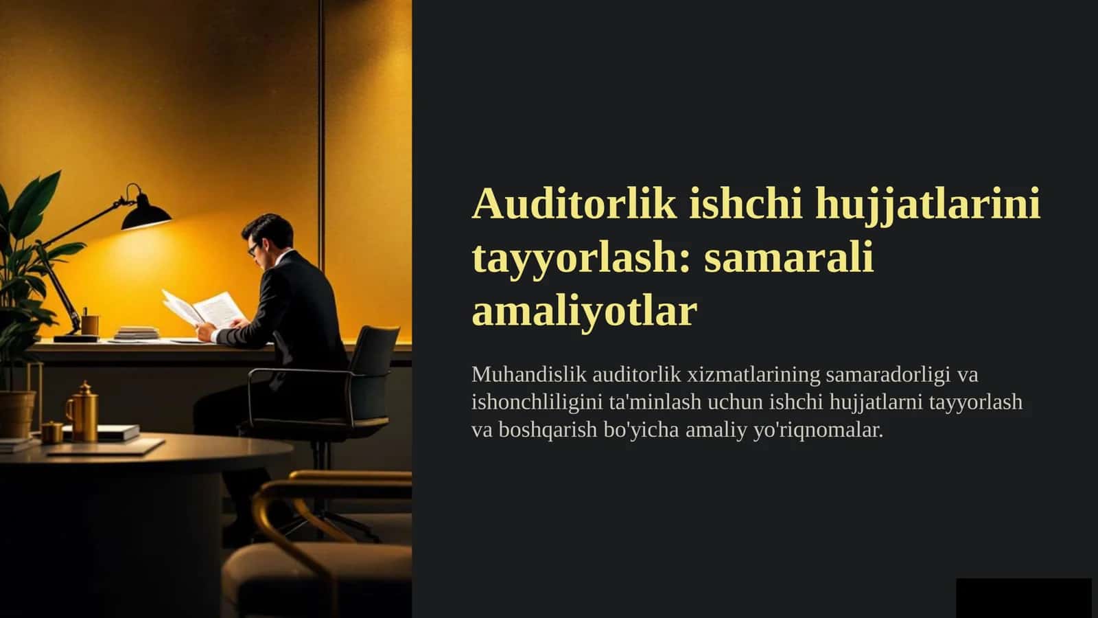 Auditorlik ishchi hujjatlarini tayyorlash