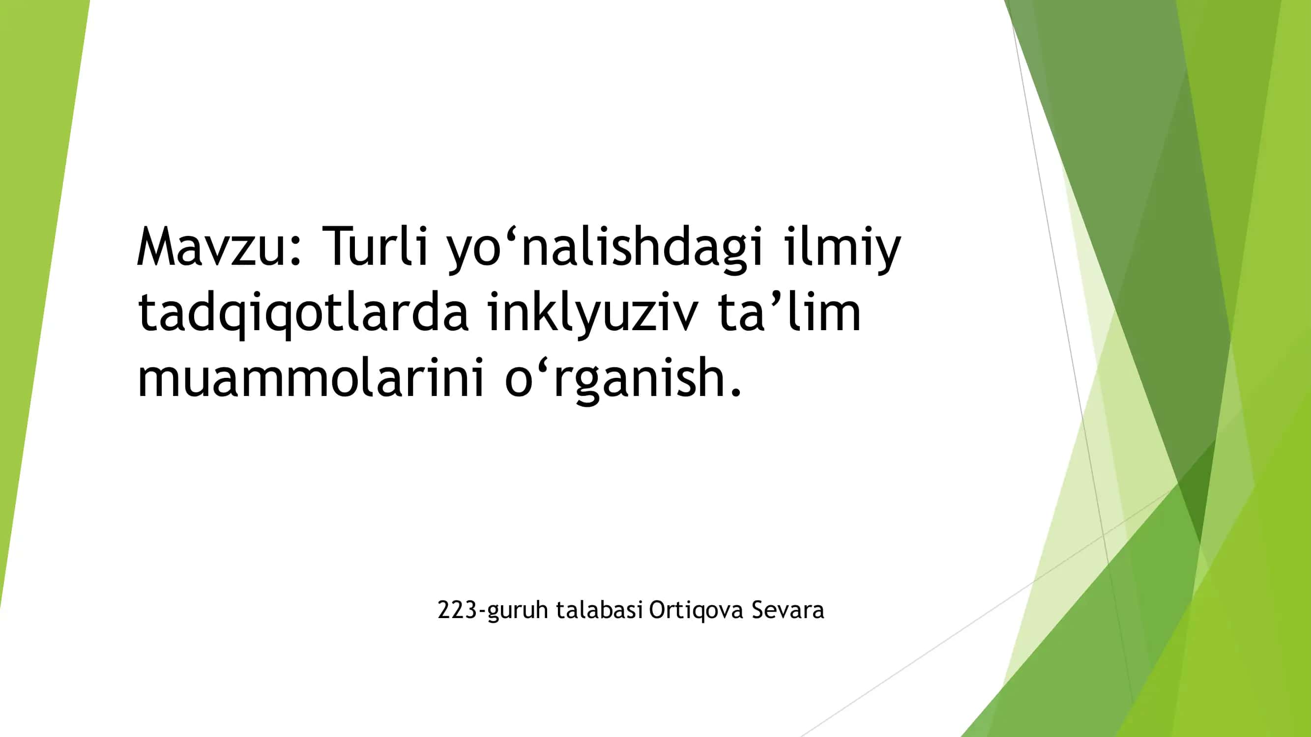Inklyuziv ta’lim muammolarini o‘rganish