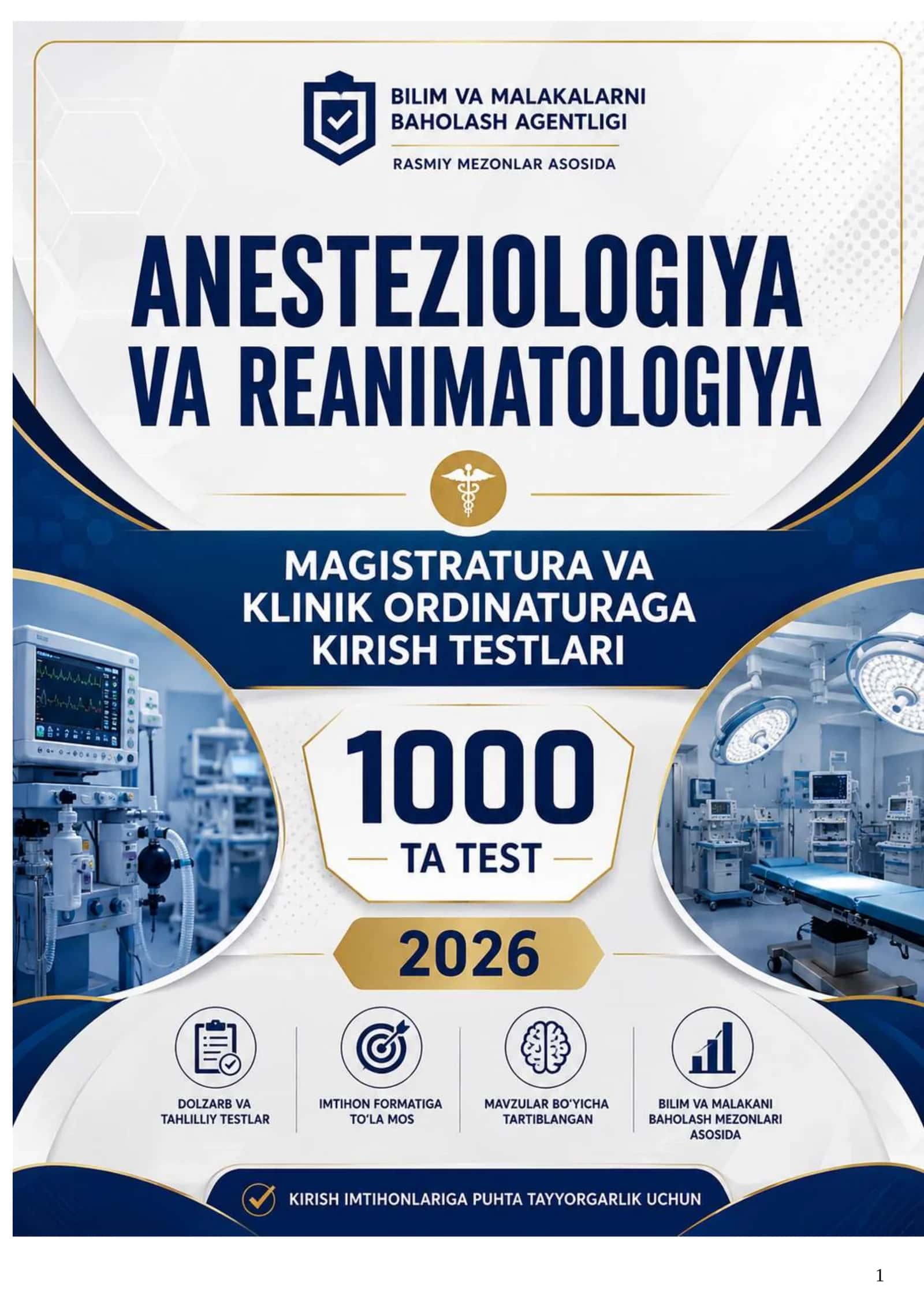 ANESTEZIOLOGIYA VA REANIMATOLOGIYA MAGISTRATURA VA KLINIK ORDINATURA KIRISH TESTLARI 2026 YIL