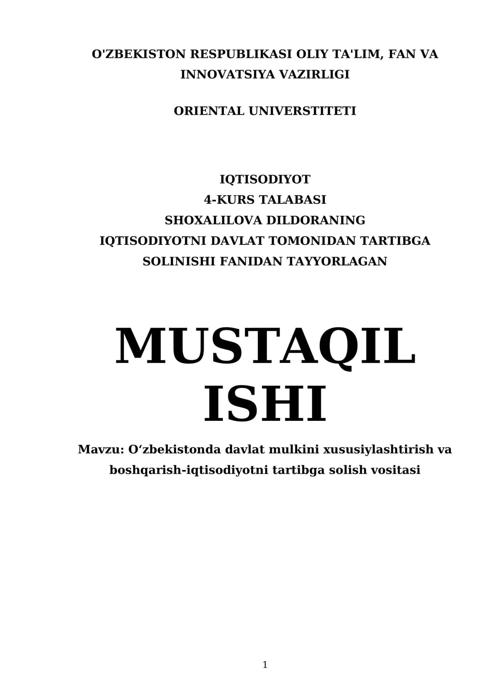 SHOXALILOVA DILDORANING IQTISODIYOTNI DAVLAT TOMONIDAN TARTIBGA SOLINISHI FANIDAN TAYYORLAGAN MUSTAQIL ISHI