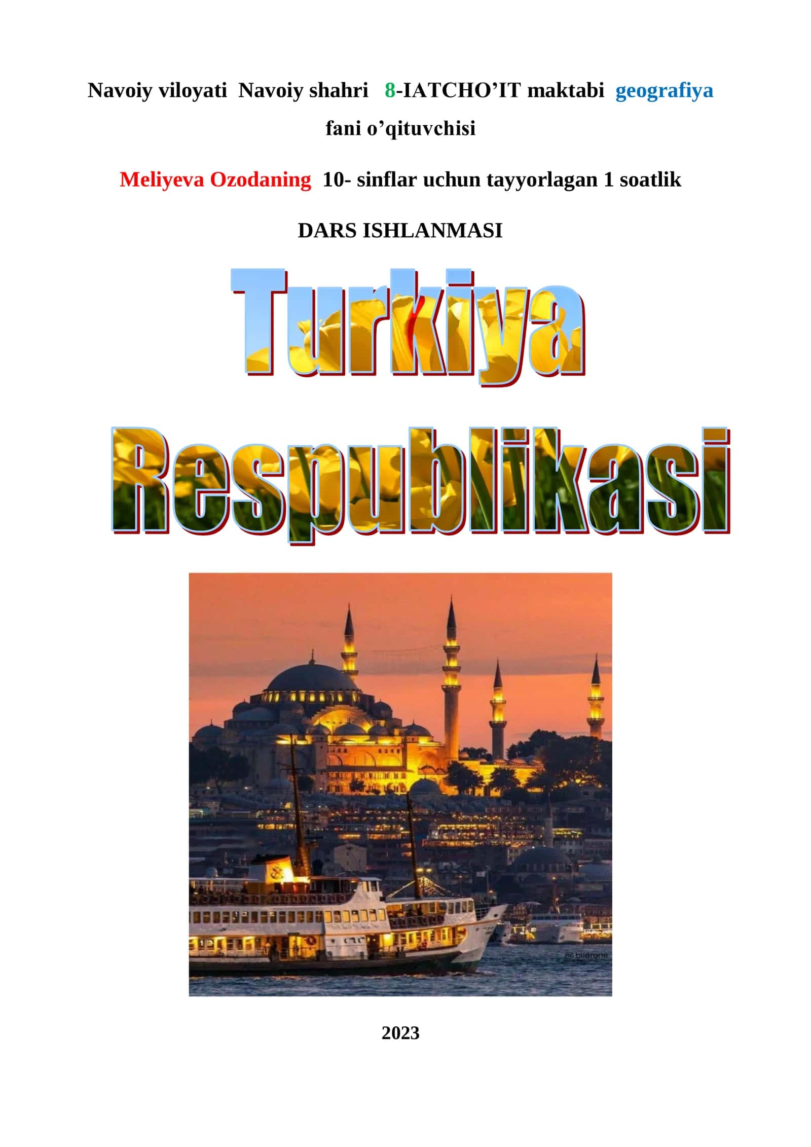 10-sinf Geografiya fanidan Turkiya Respublikasi mavzusida ochiq dars ishlanma
