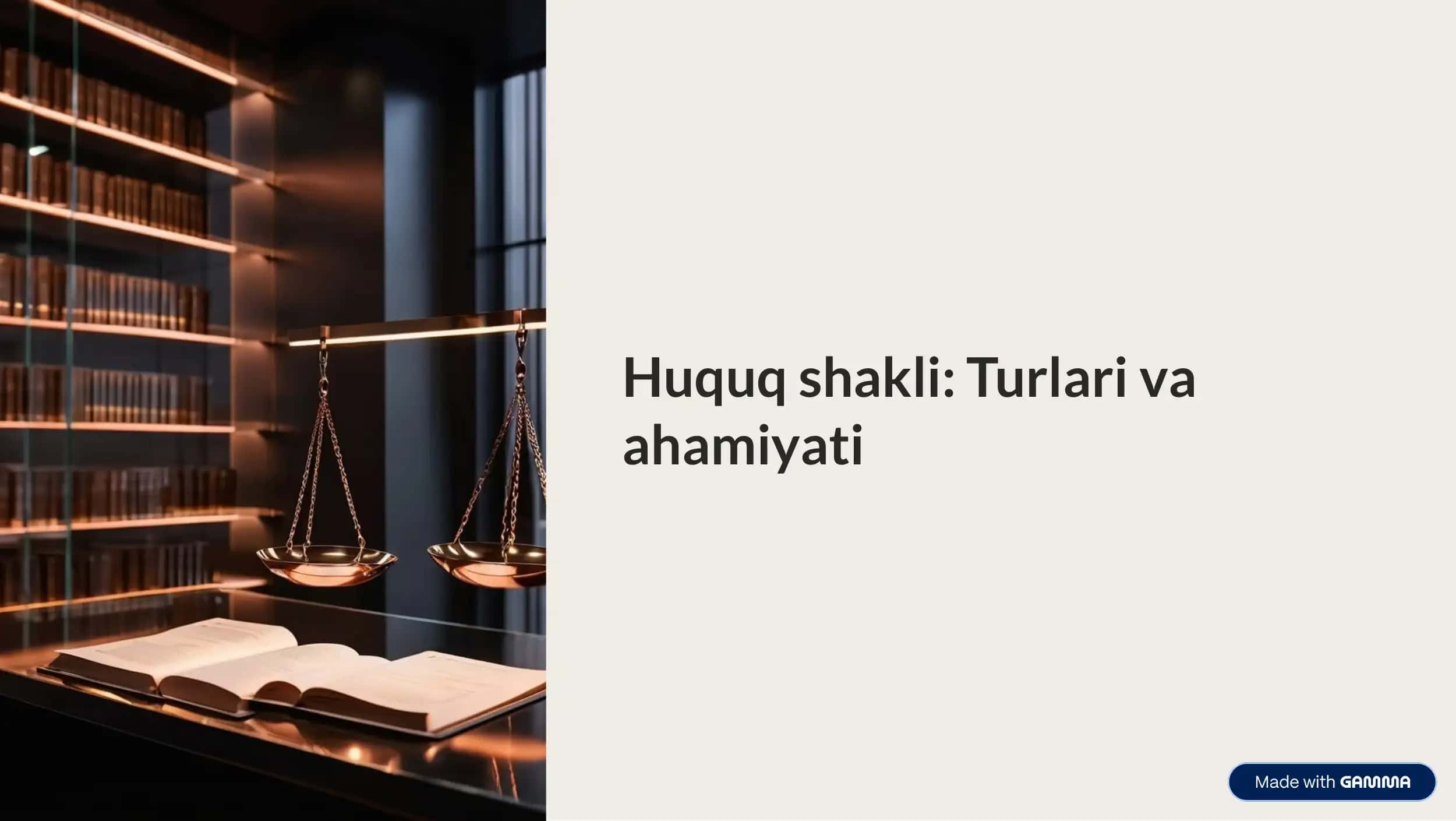 Huquq shakli: Turlari va ahamiyati