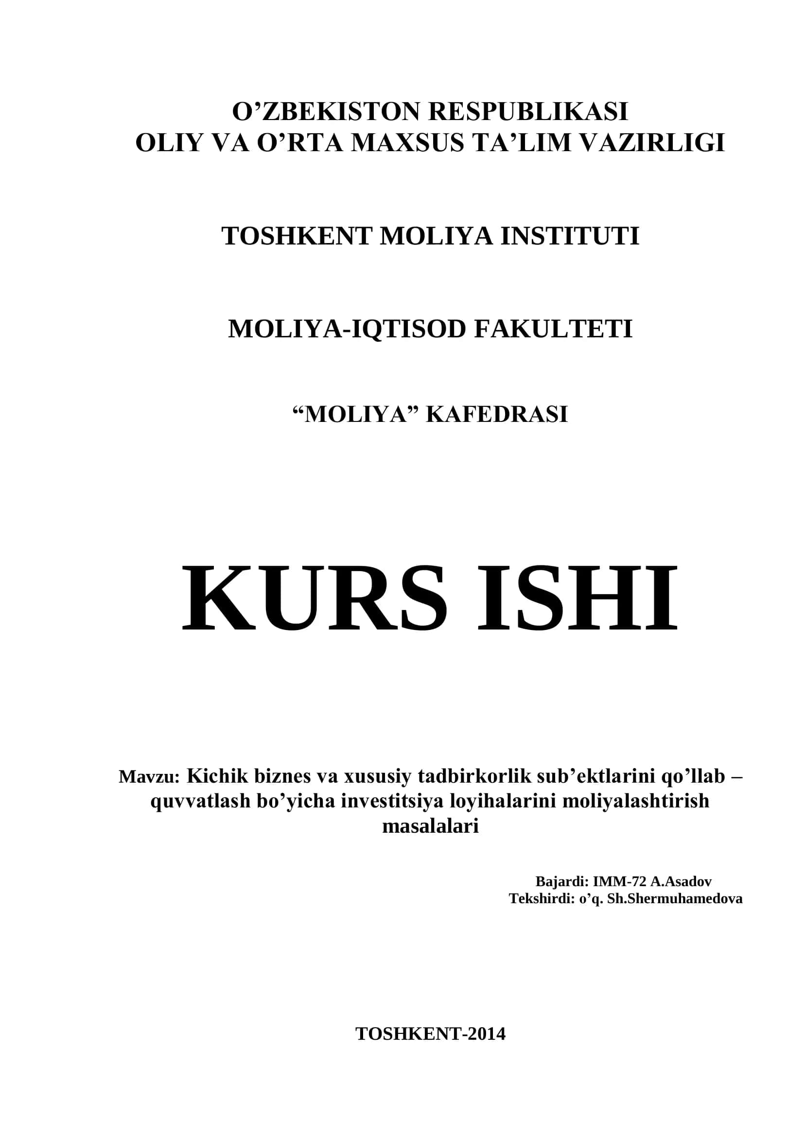 Kichik biznes va xususiy tadbirkorlik sub’ektlarini qo’llab – quvvatlash bo’yicha investitsiya loyihalarini moliyalashtirish masalalari