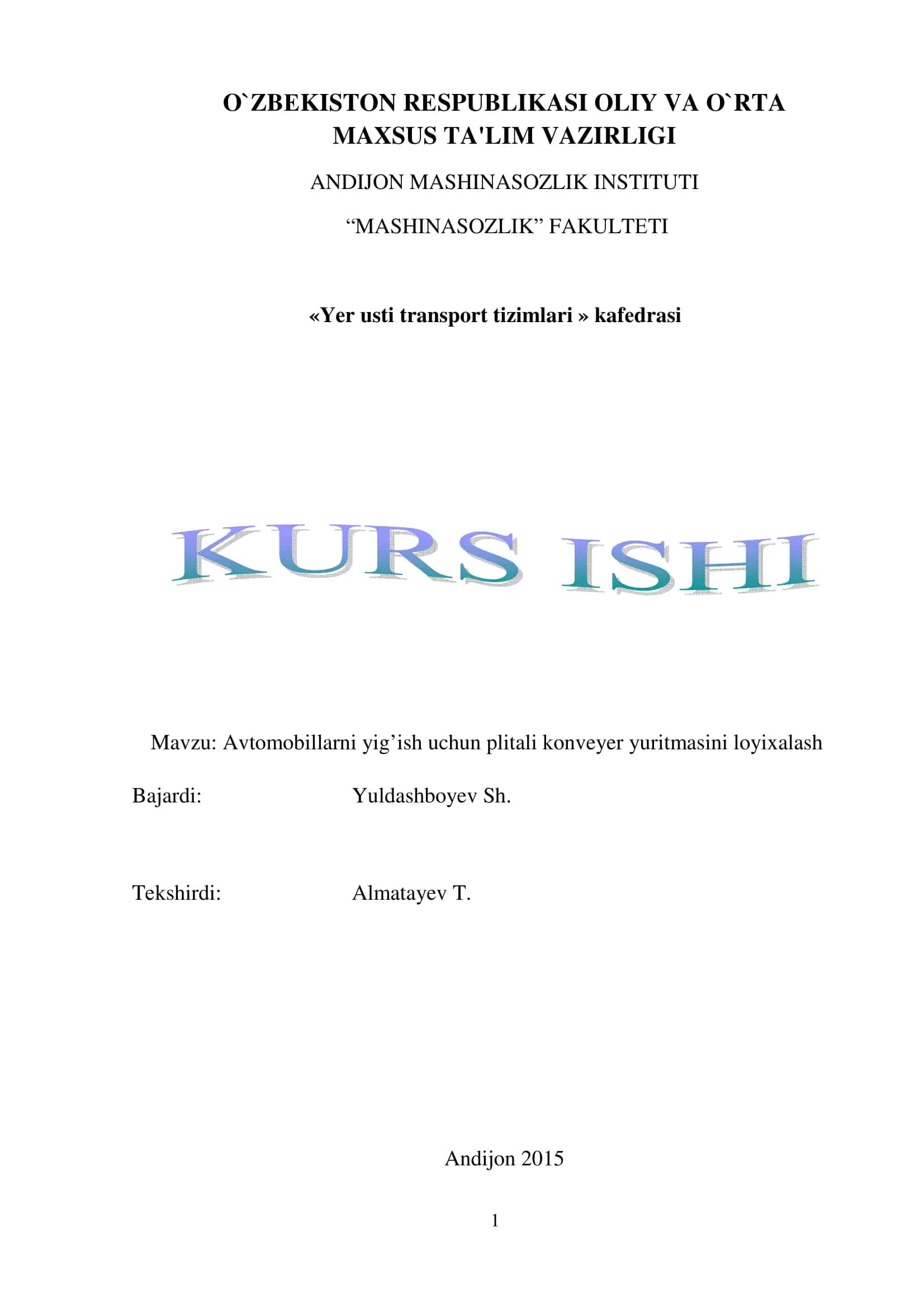 AVTOMOBILLARNI YIG’ISH UCHUN PLITALI KONVЕYЕR YURITMASINI LOYIHALASH