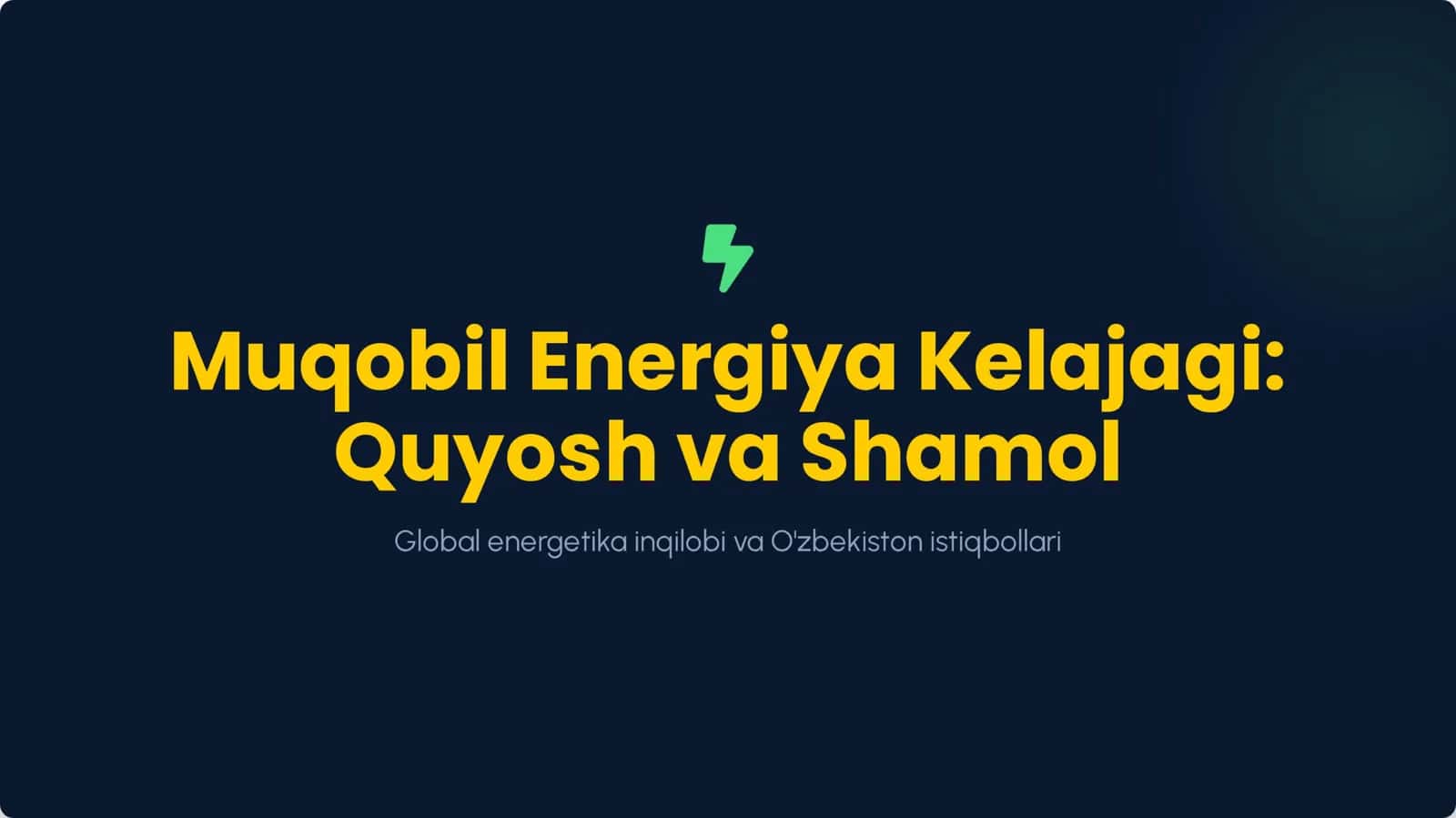 Muqobil energiya kelajagi
