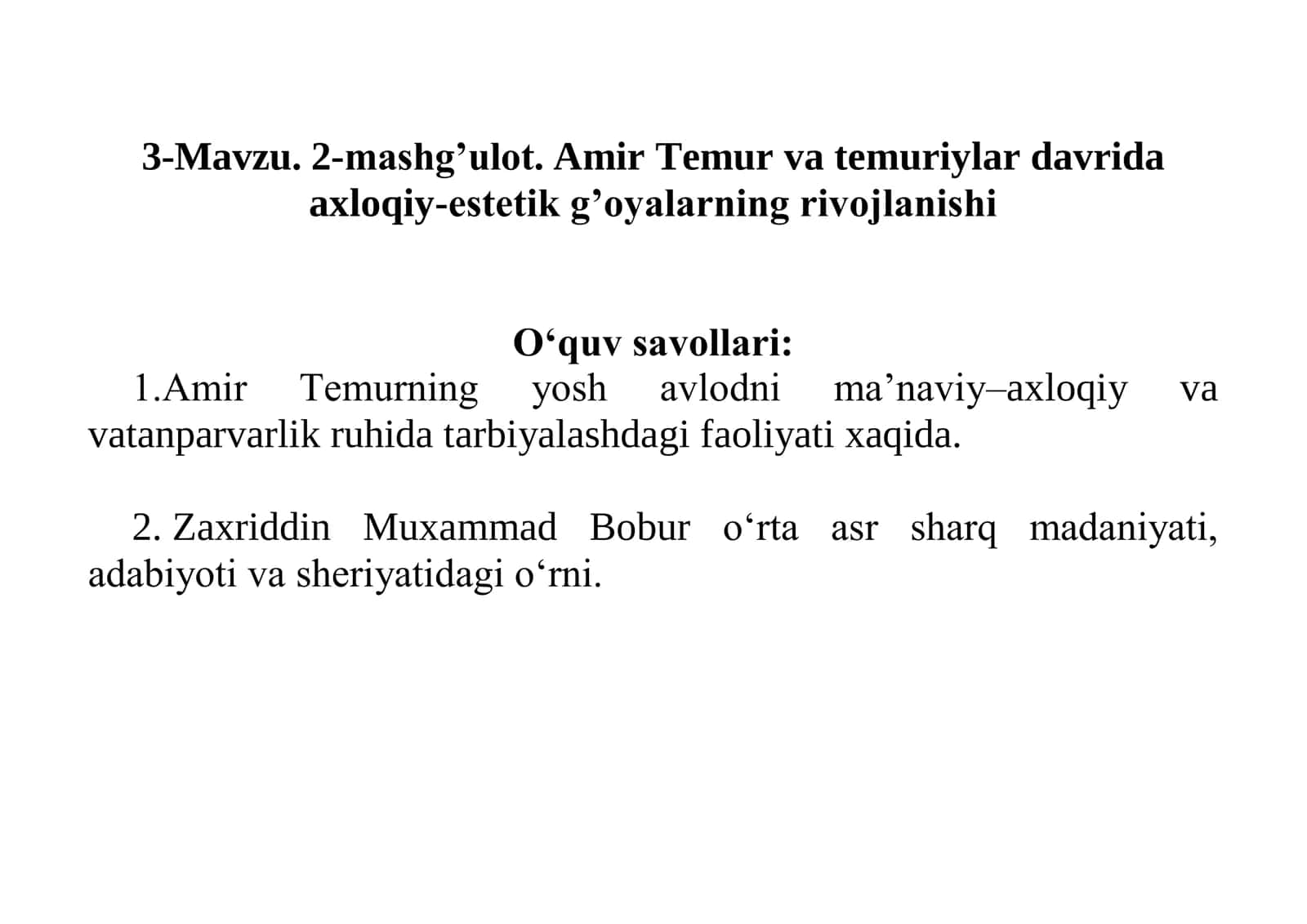 Amir Temur va temuriylar davrida axloqiy-estetik g’oyalarning rivojlanishi