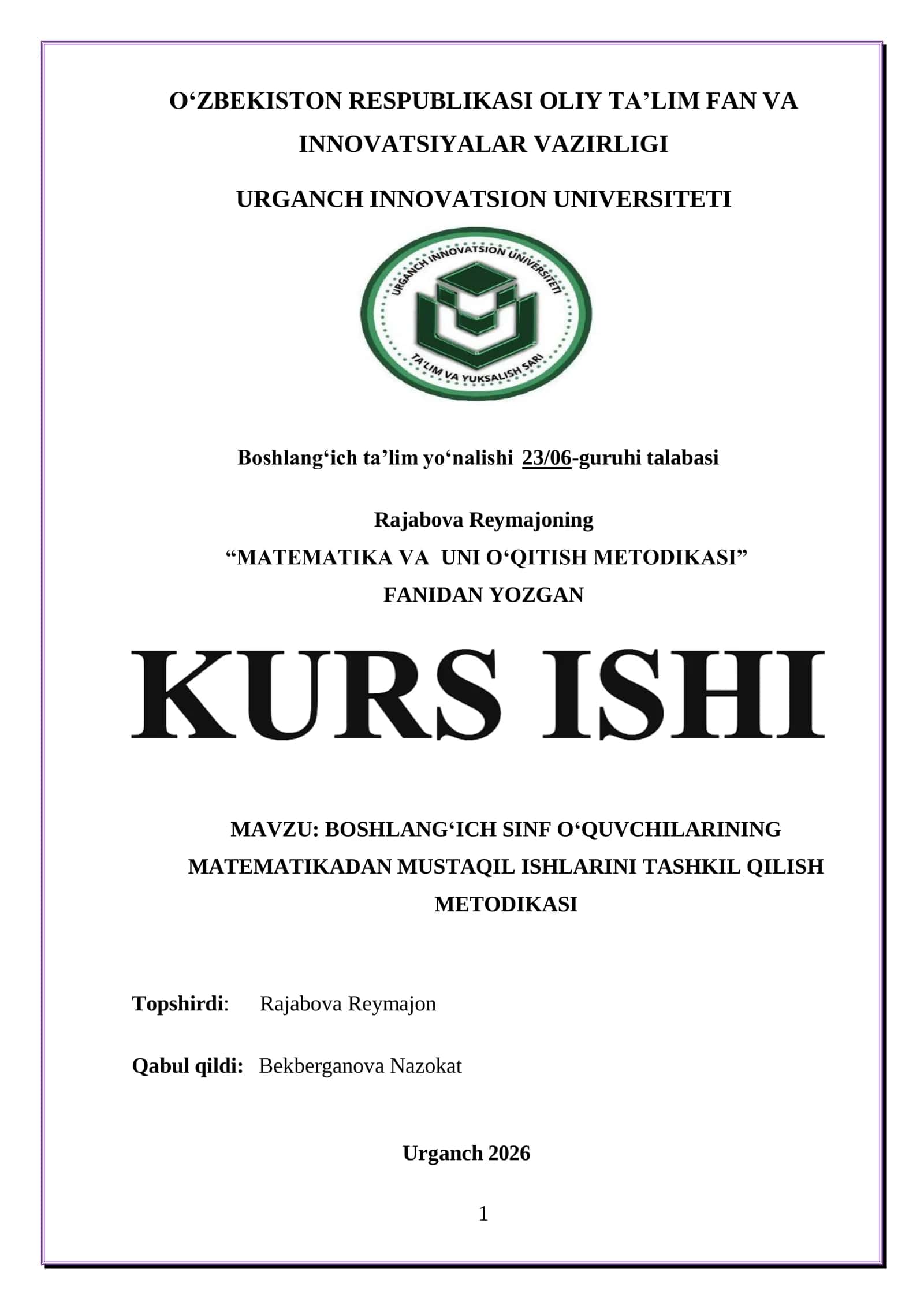BOSHLANG‘ICH SINF O‘QUVCHILARINING MATEMATIKADAN MUSTAQIL ISHLARINI TASHKIL QILISH METODIKASI