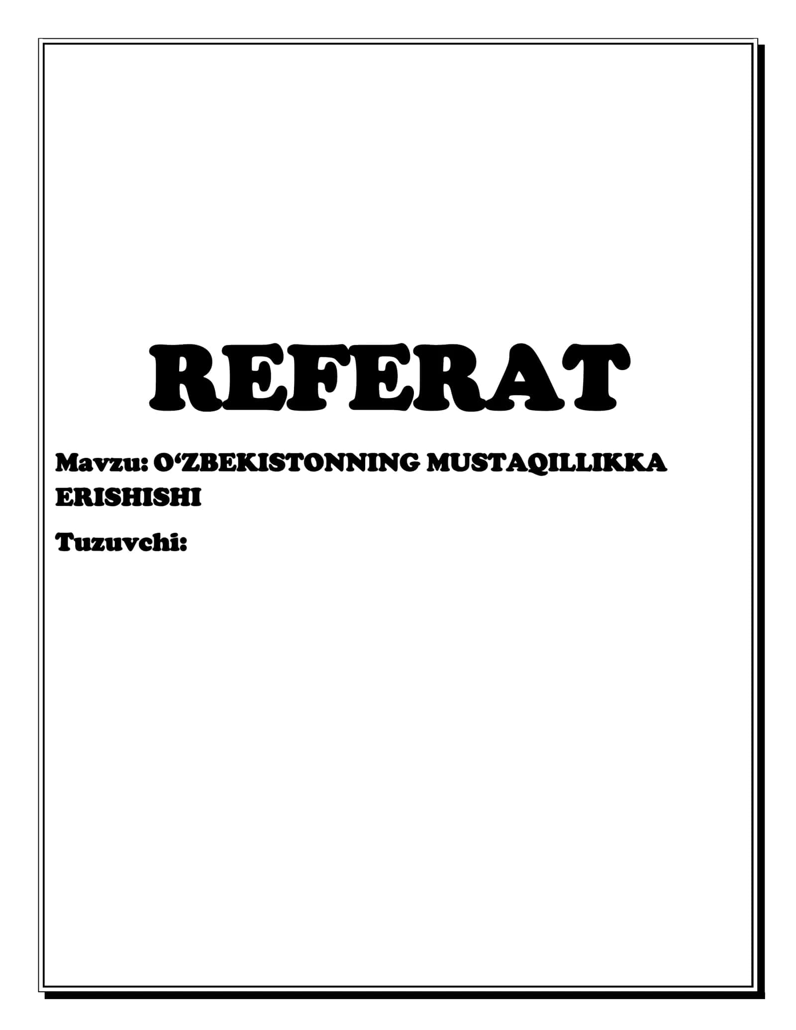 O‘ZBEKISTONNING MUSTAQILLIKKA ERISHISHI