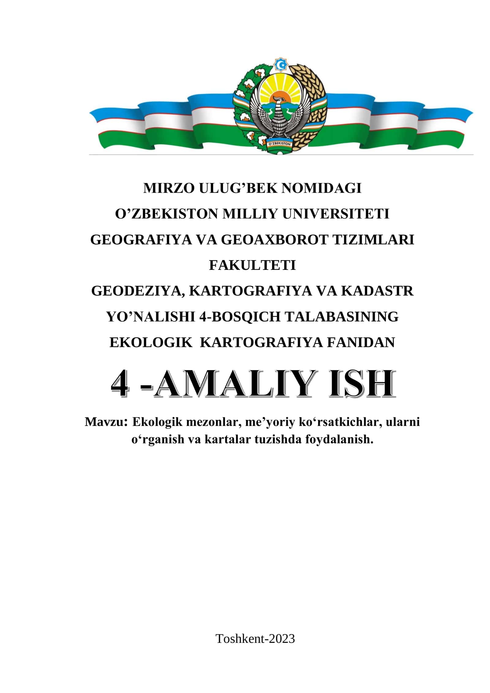 Ekologik mezonlar, meʼyoriy koʻrsatkichlar, ularni oʻrganish va kartalar tuzishda foydalanish.