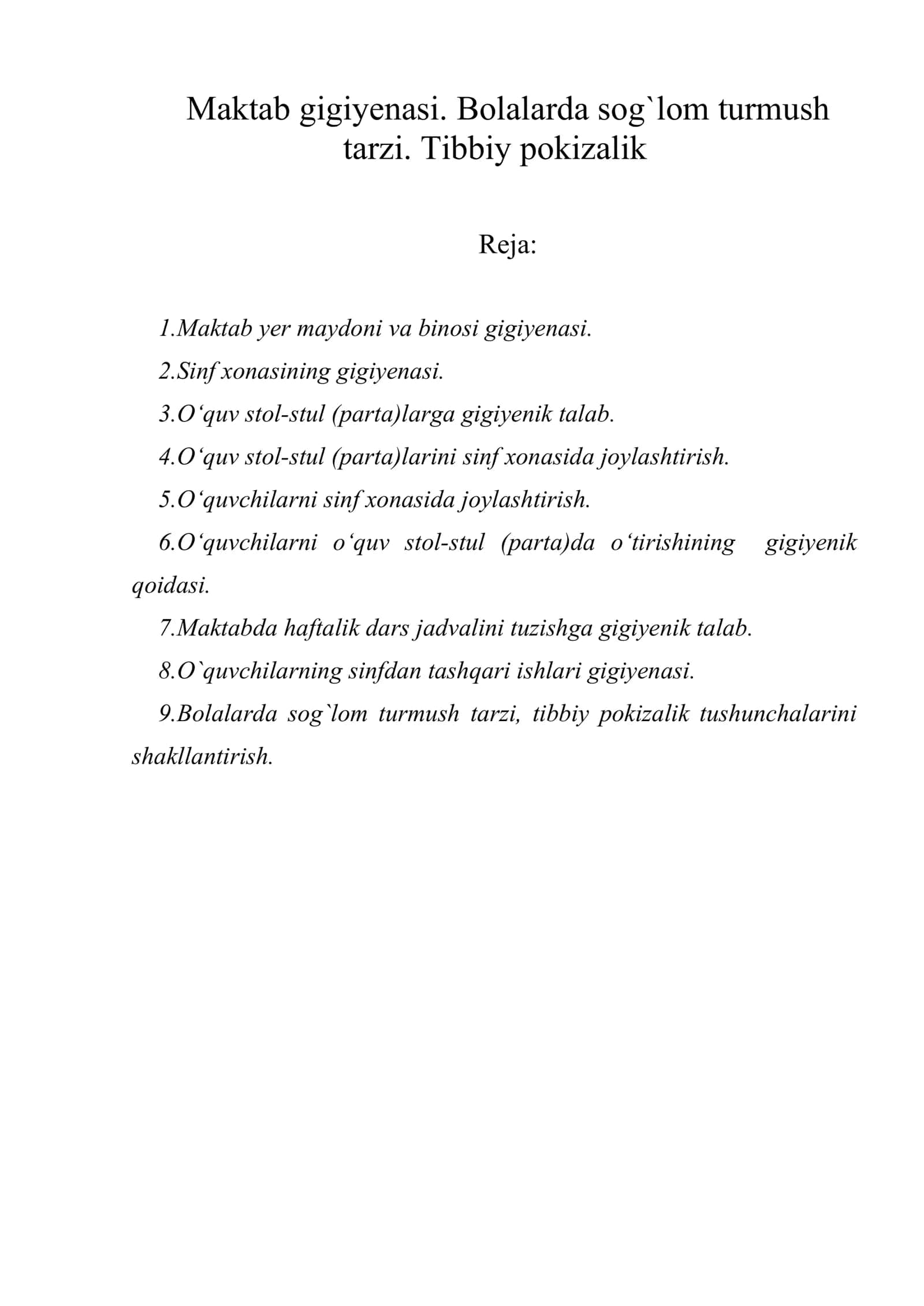 Maktab gigiyenasi. Bolalarda sog`lom turmush tarzi. Tibbiy pokizalik