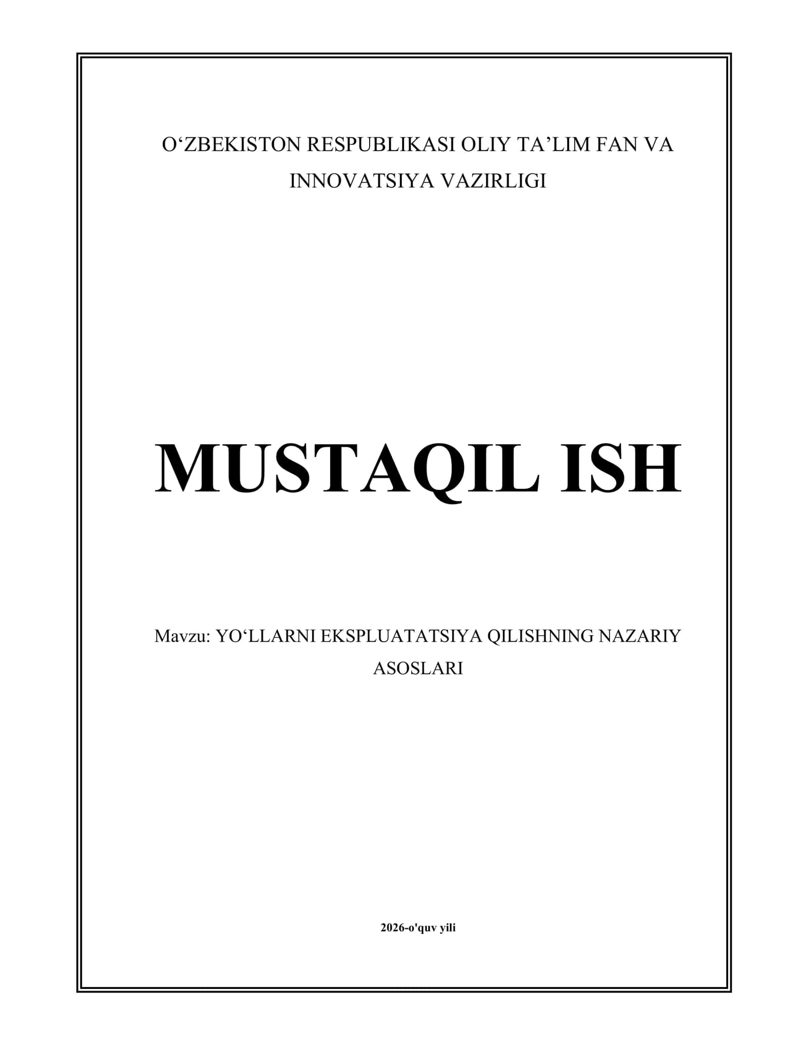 YO‘LLARNI EKSPLUATATSIYA QILISHNING NAZARIY ASOSLARI