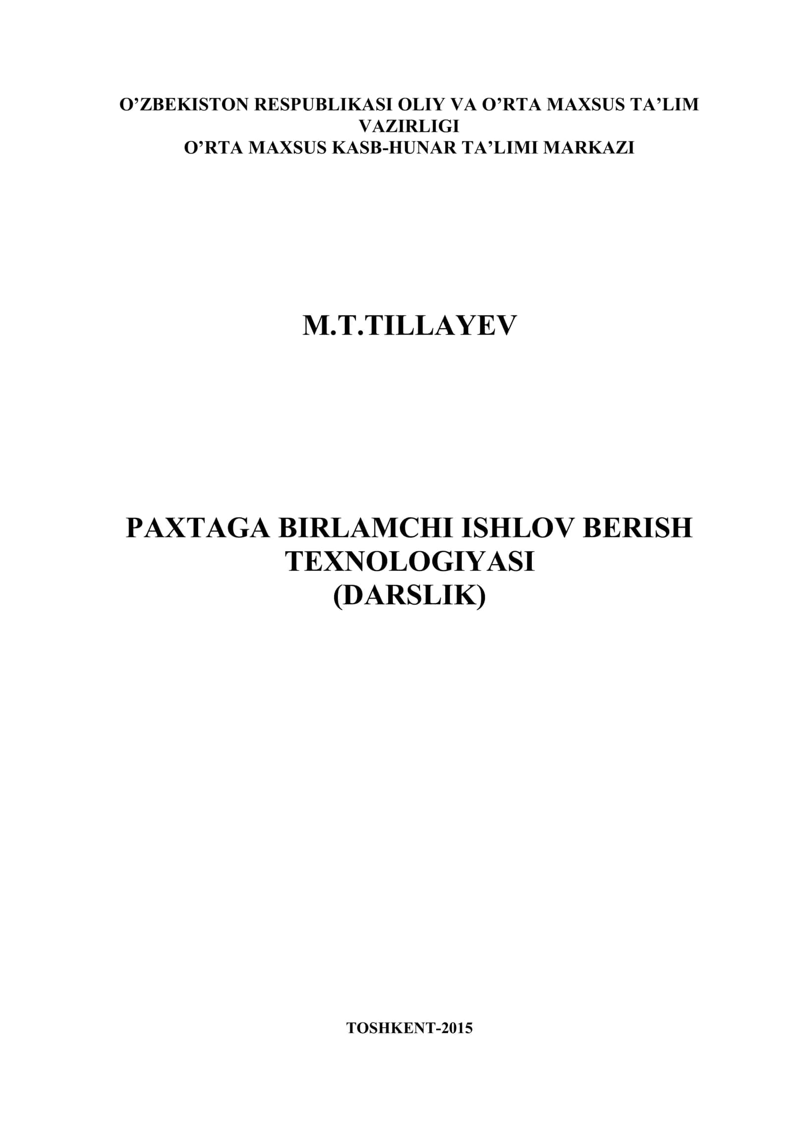 Paxtaga birlamchi ishlov berish texnologiyasi