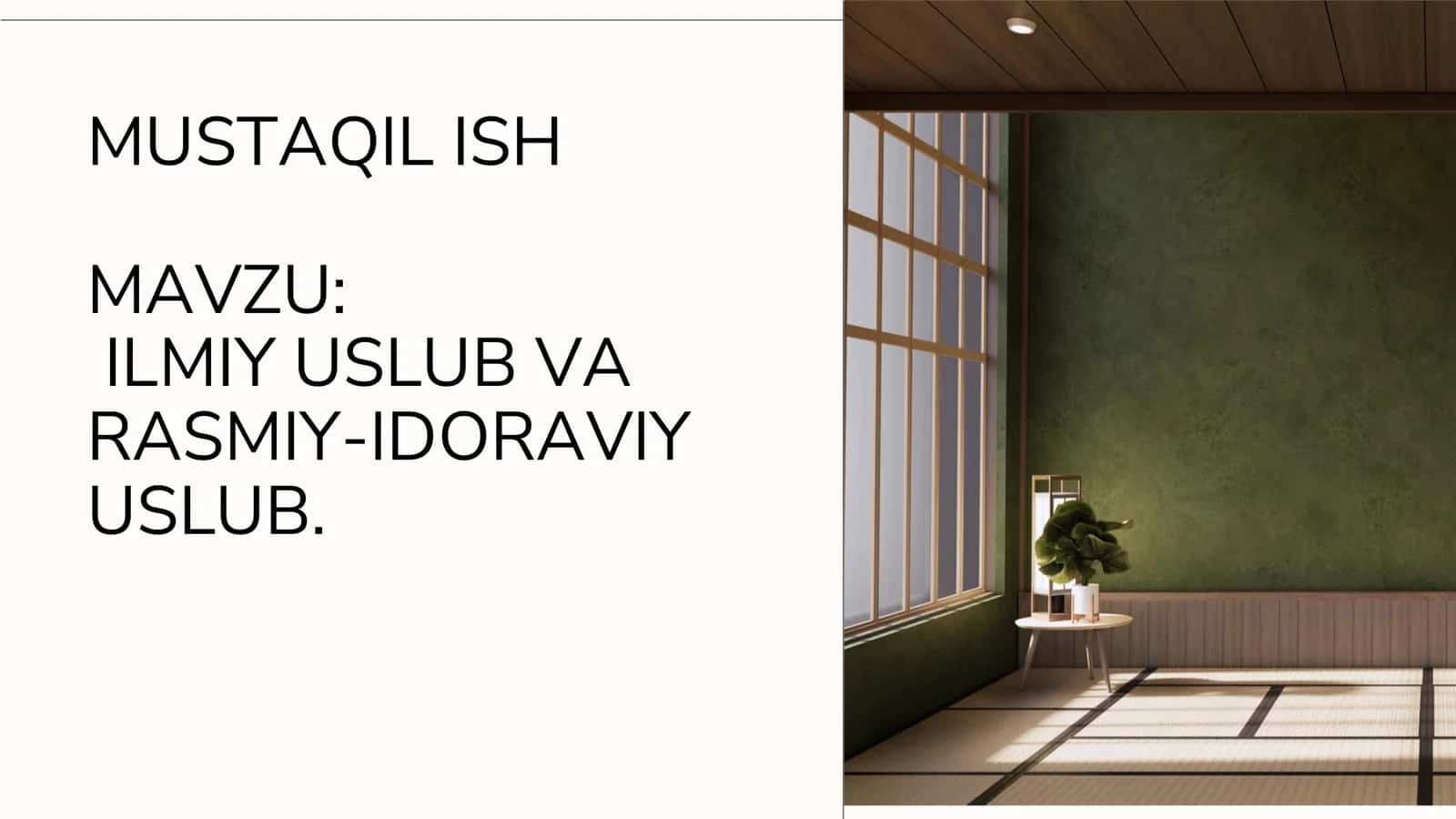 ILMIY USLUB VA RASMIY-IDORAVIY USLUB
