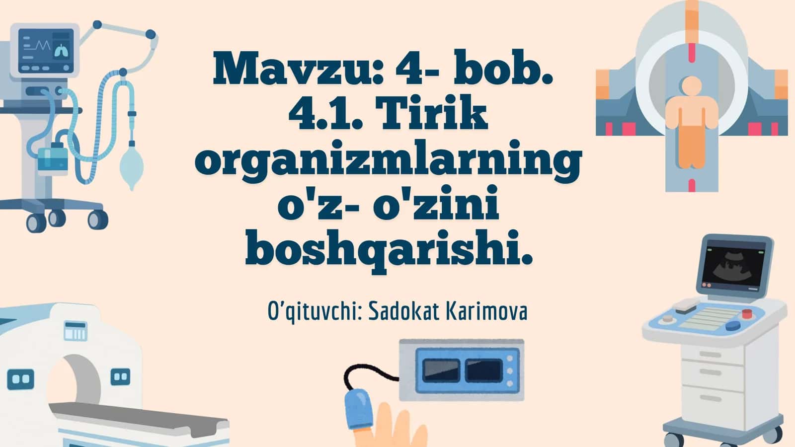Tirik organizmlarning o'z- o'zini boshqarishi