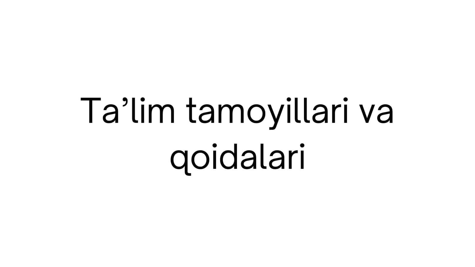 Ta’lim tamoyillari va qoidalari