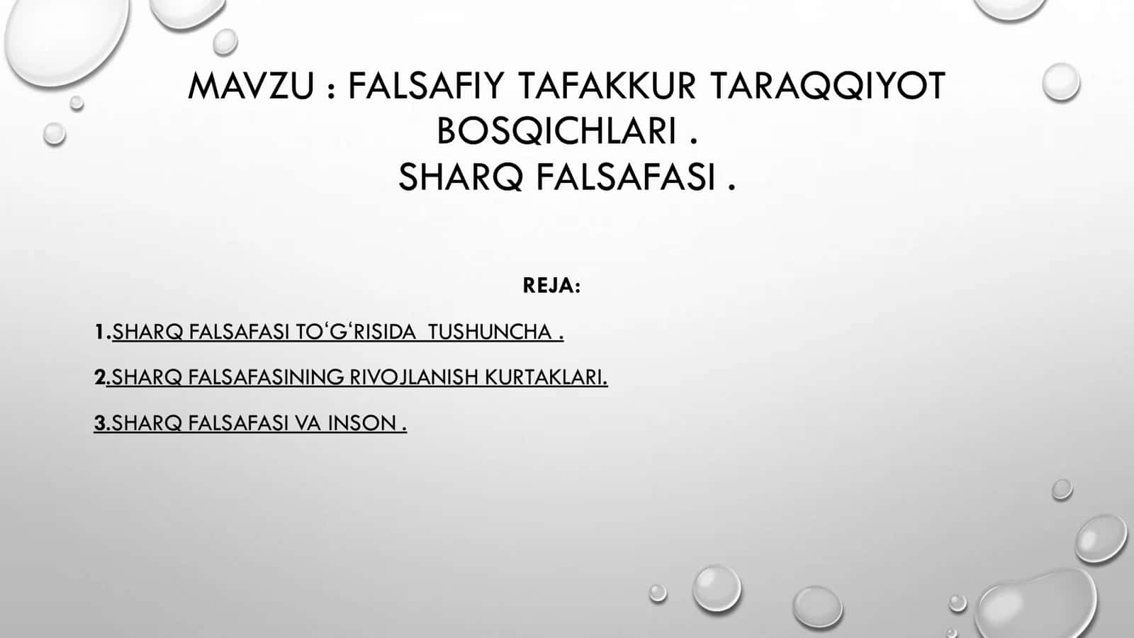 FALSAFIY TAFAKKUR TARAQQIYOT BOSQICHLARI. SHARQ FALSAFASI.