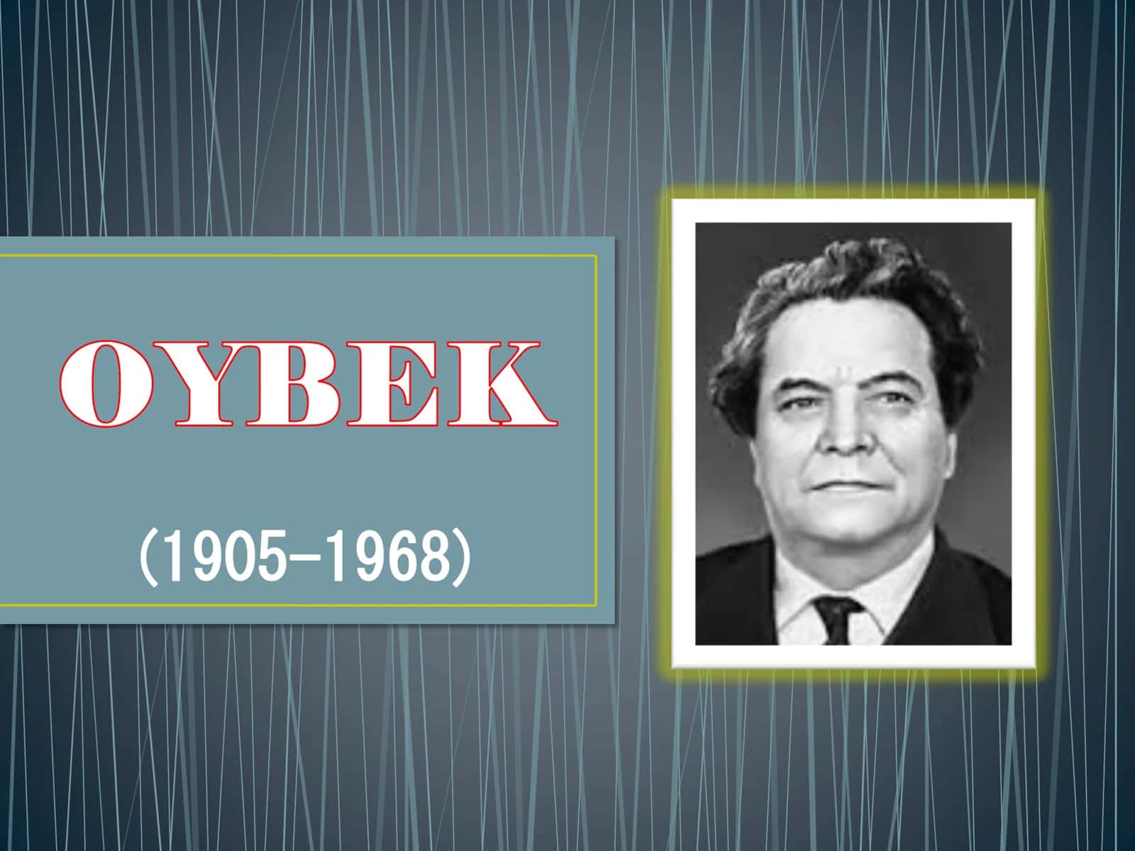 Oybekning hayoti va ijodi