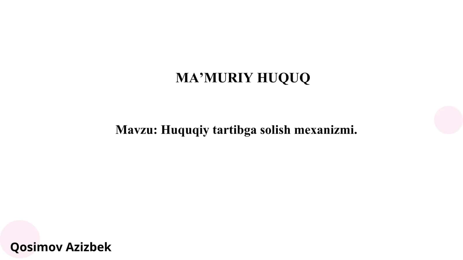 Huquqiy tartibga solish mеxanizmi