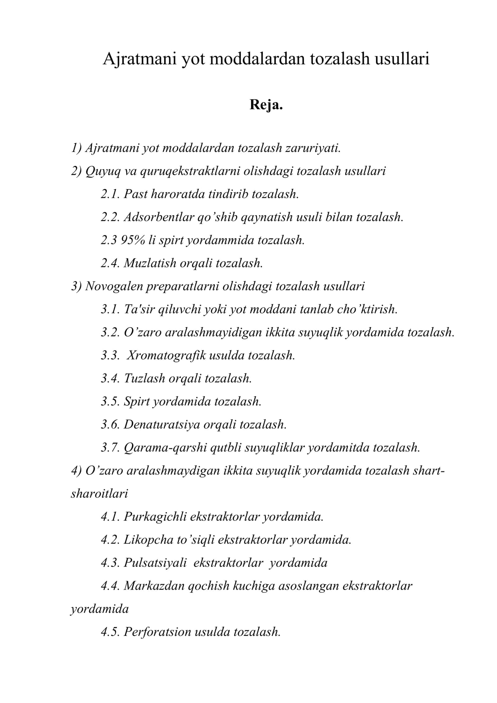 Ajratmani yot moddalardan tozalash usullari