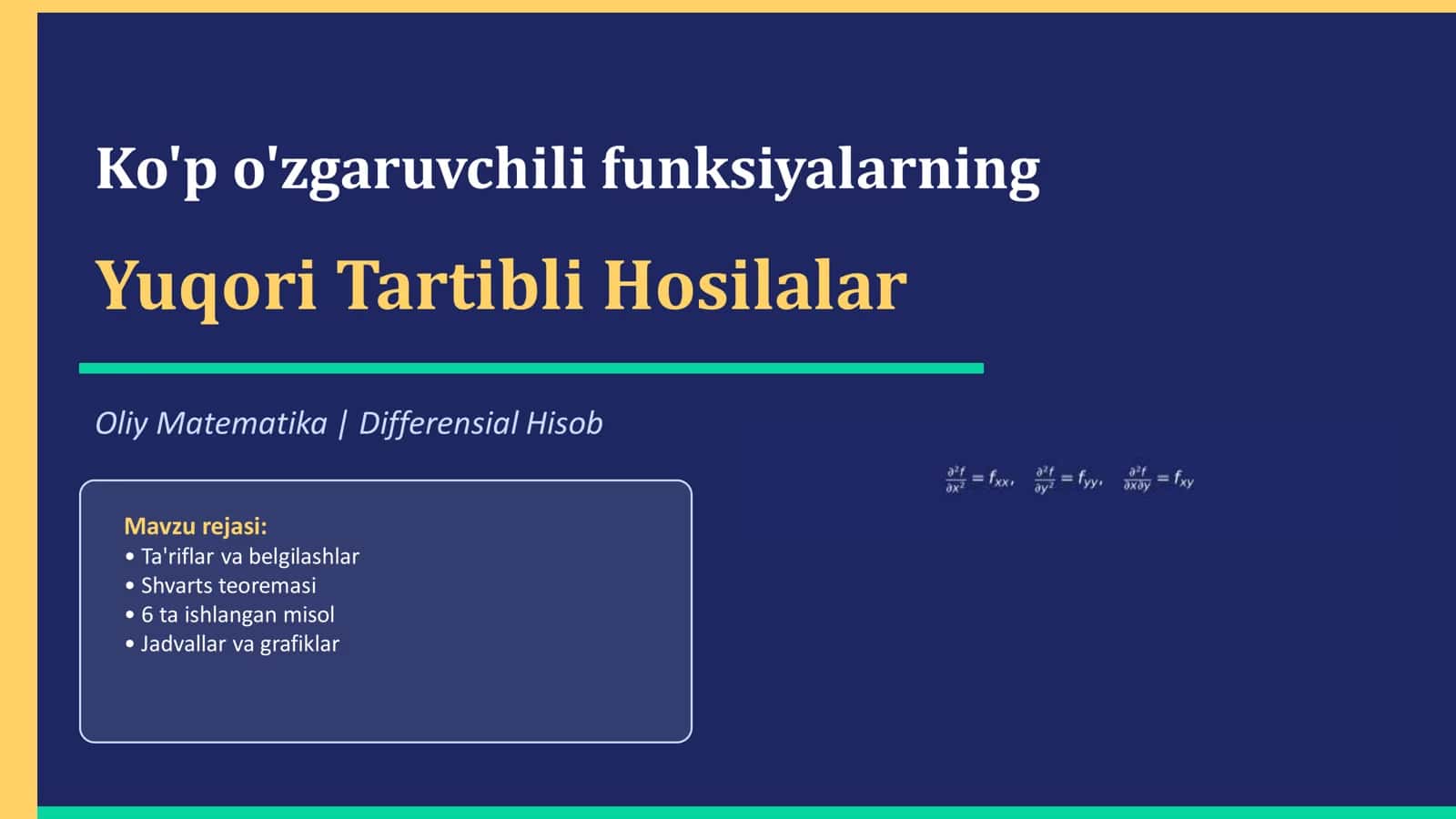 Yuqori Tartibli Hosilalar