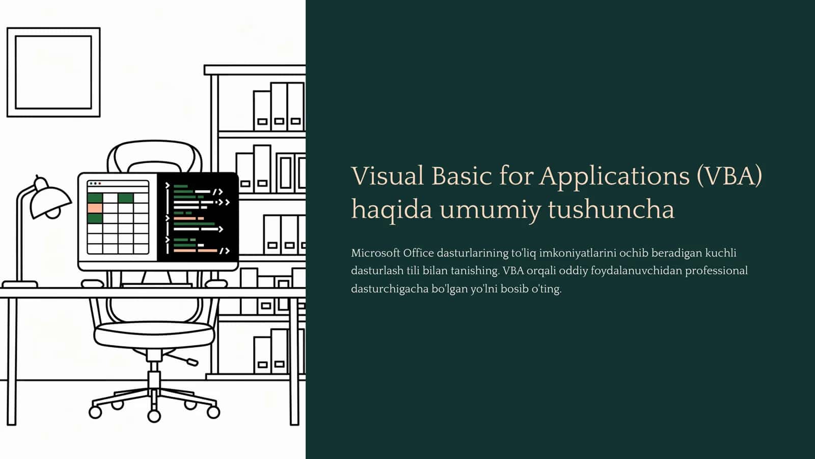 Visual Basic for Applications (VBA) haqida_umumiy_tushuncha.