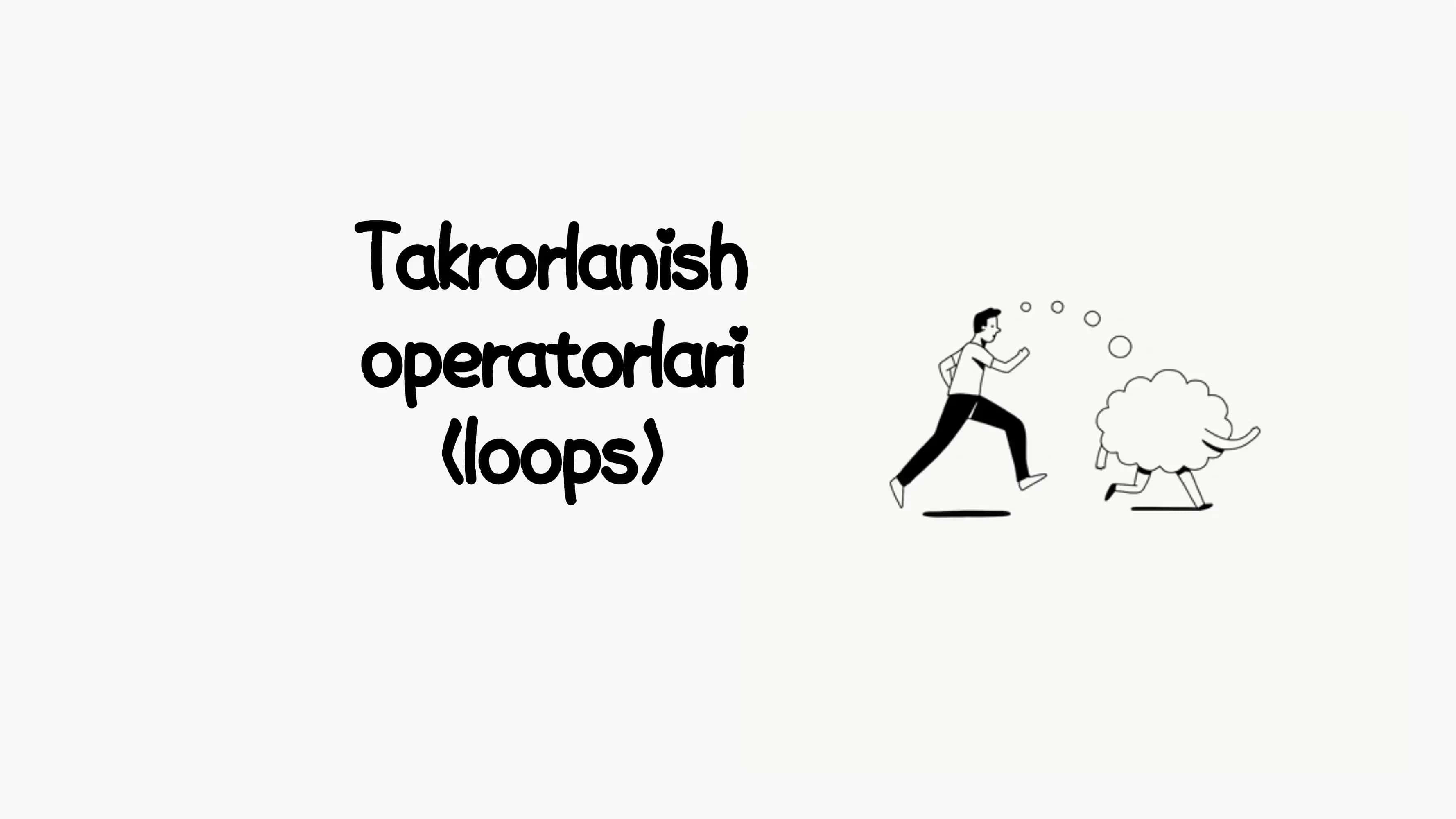 Takrorlanish operatorlari