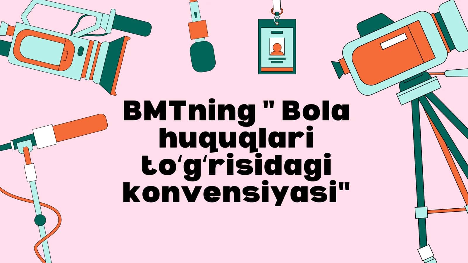 BMTning bola huquqlari toʻgʻrisidagi konveksiya