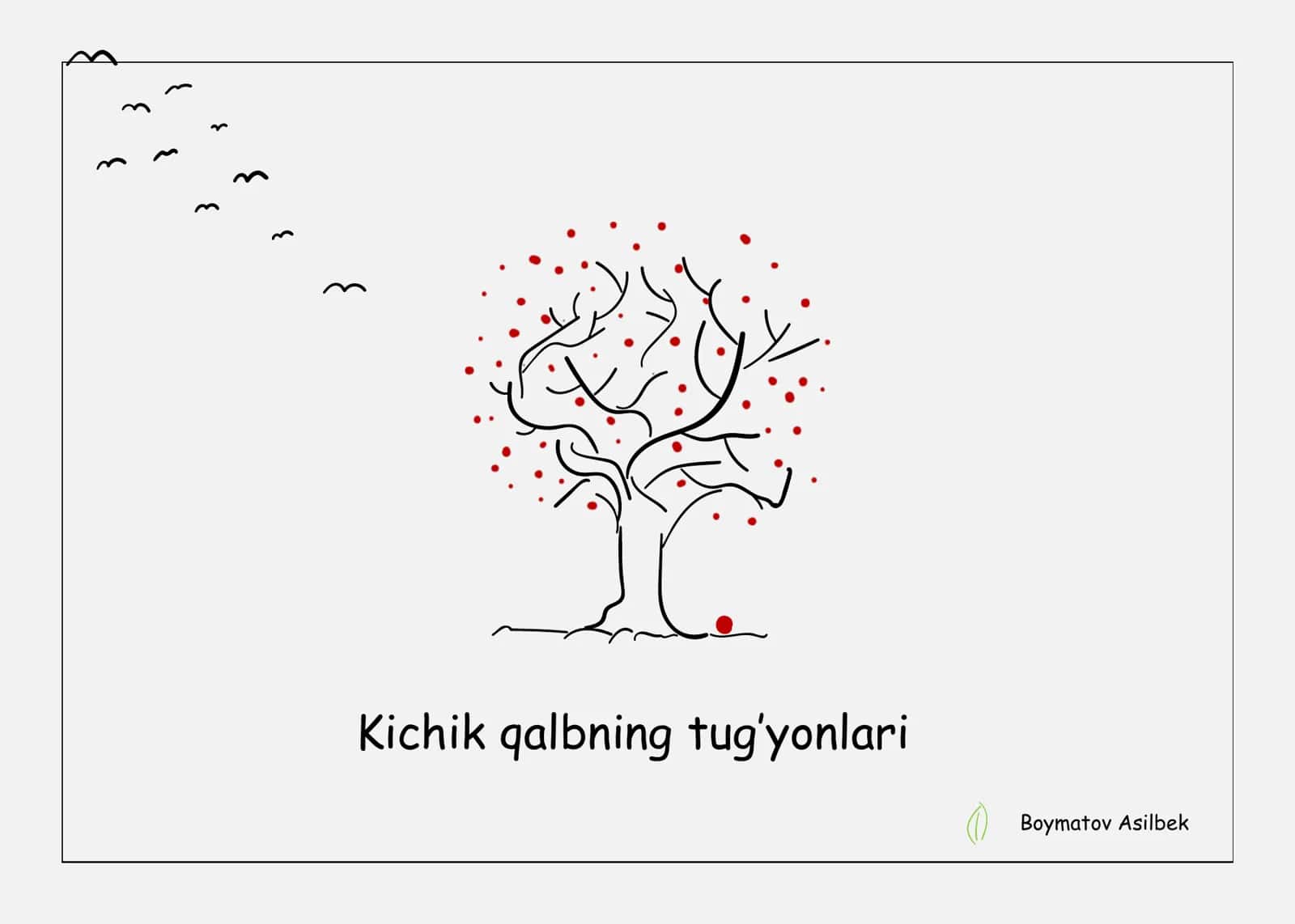 Kichik qalbning tug’yonlari