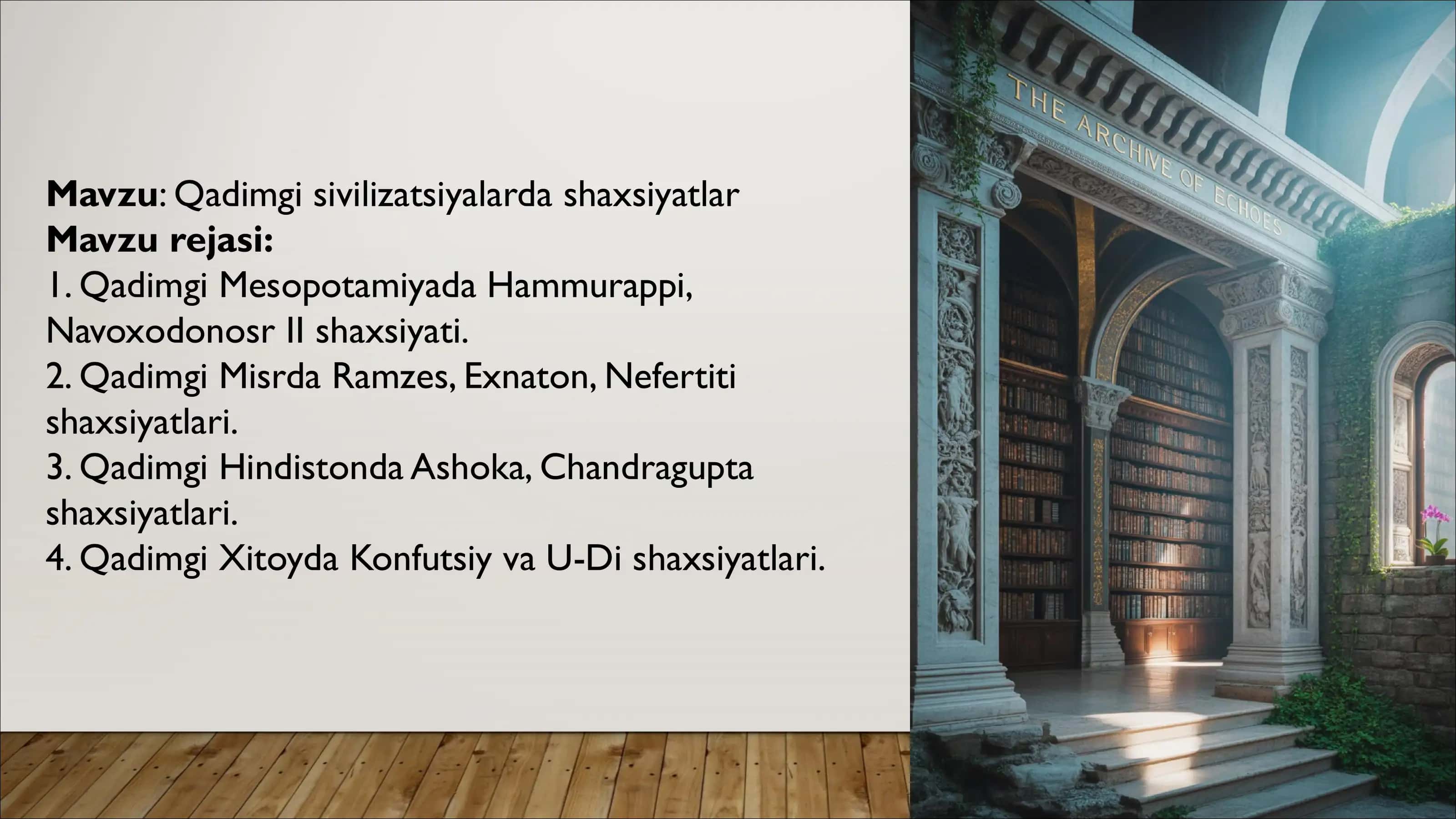 Qadimgi sivilizatsiyalarda shaxsiyatlar