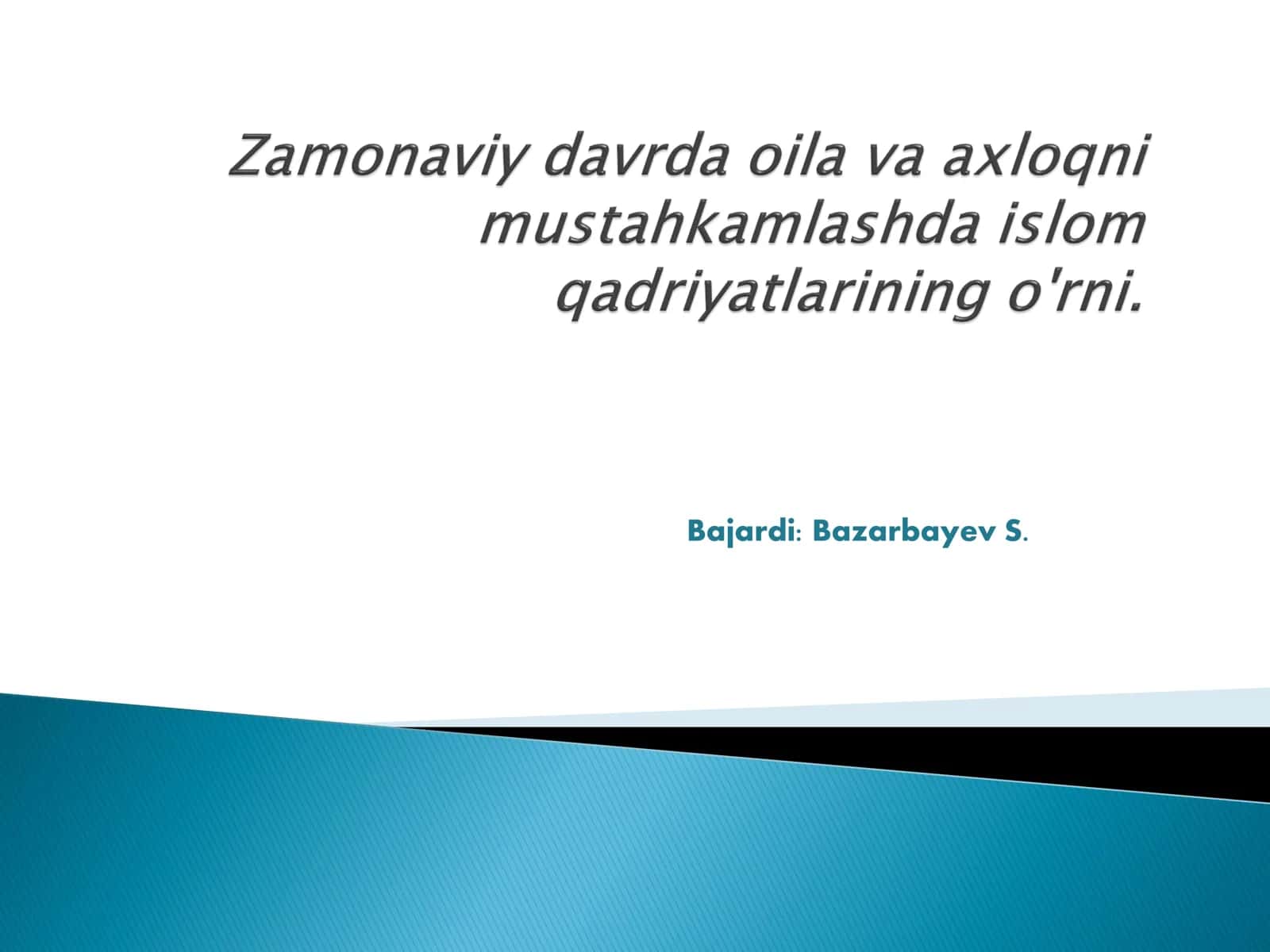 Zamonaviy davrda oila va axloqni mustahkamlashda oila qadriyatlarini o'rni