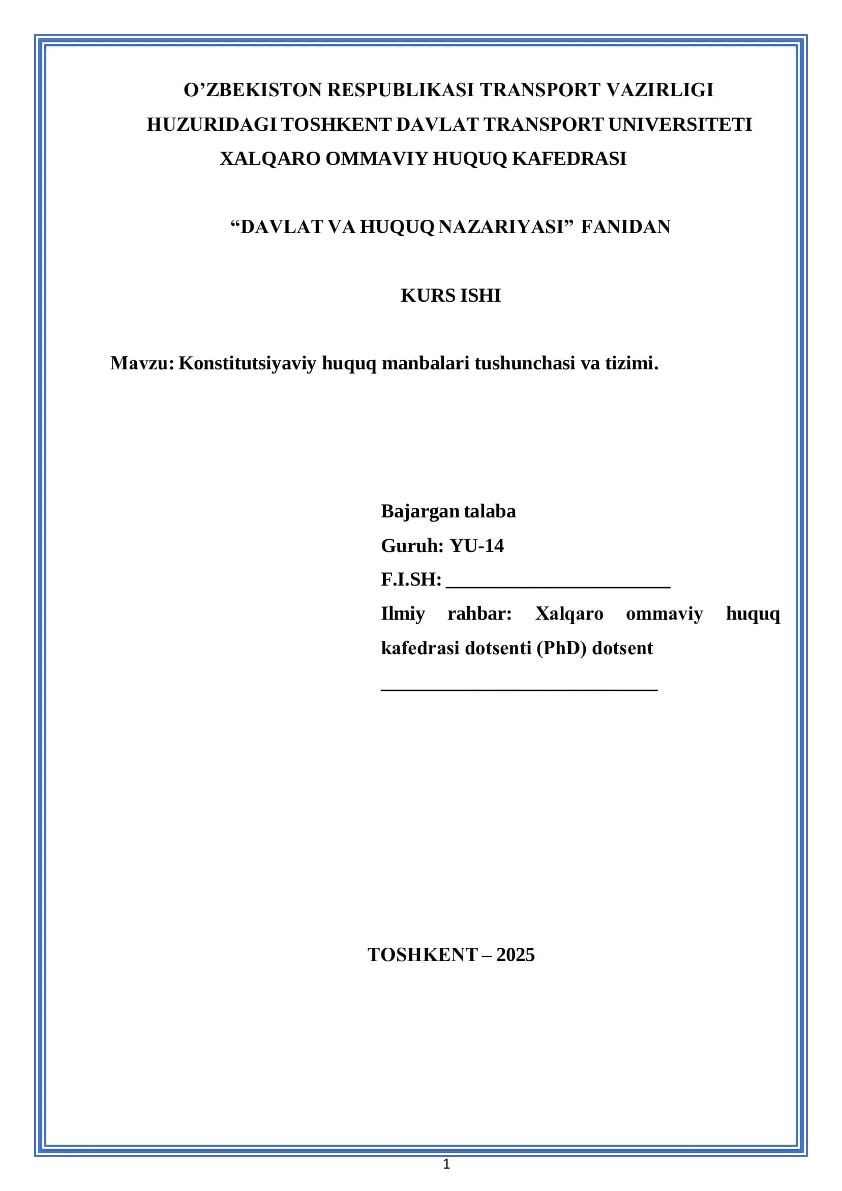 KONSTITUTSIYAVIY HUQUQ MANBALARI TUSHUNCHASI VA TIZIMI.kurs ishi