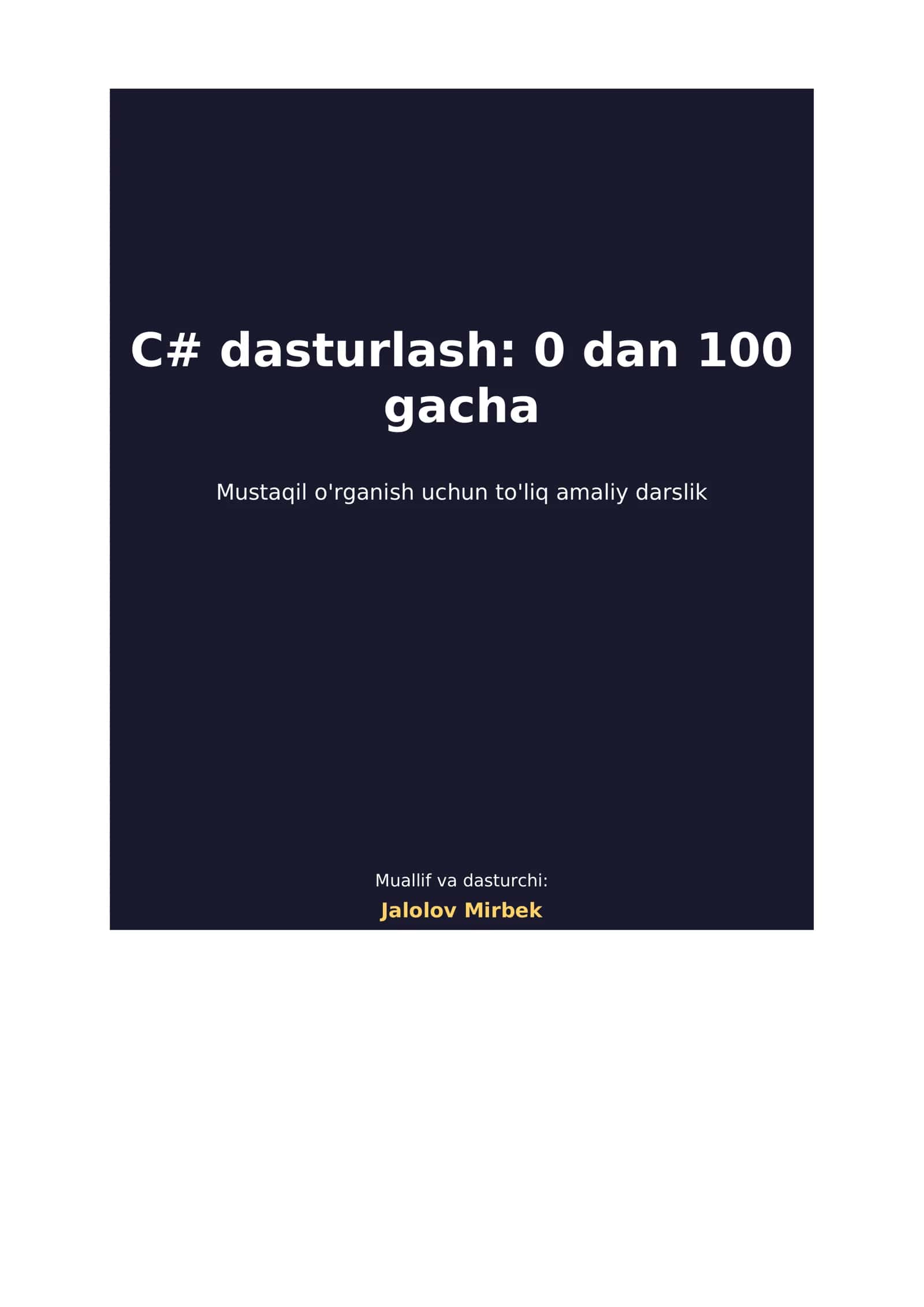 C# dasturlash: 0 dan 100 gacha