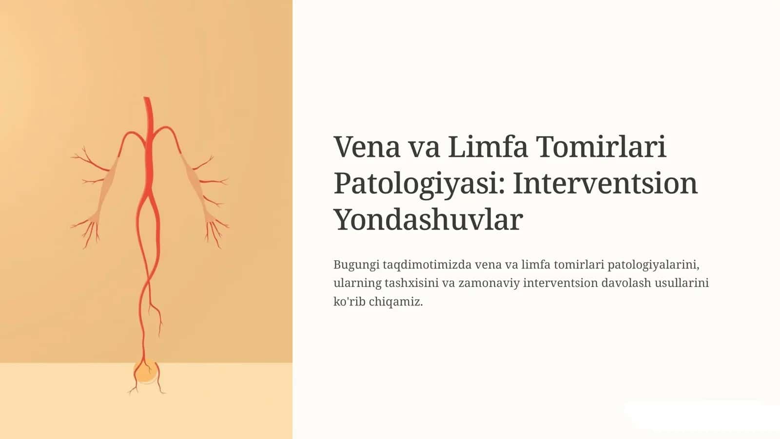 Vena va Limfa Tomirlari Patologiyasi: Interventsion