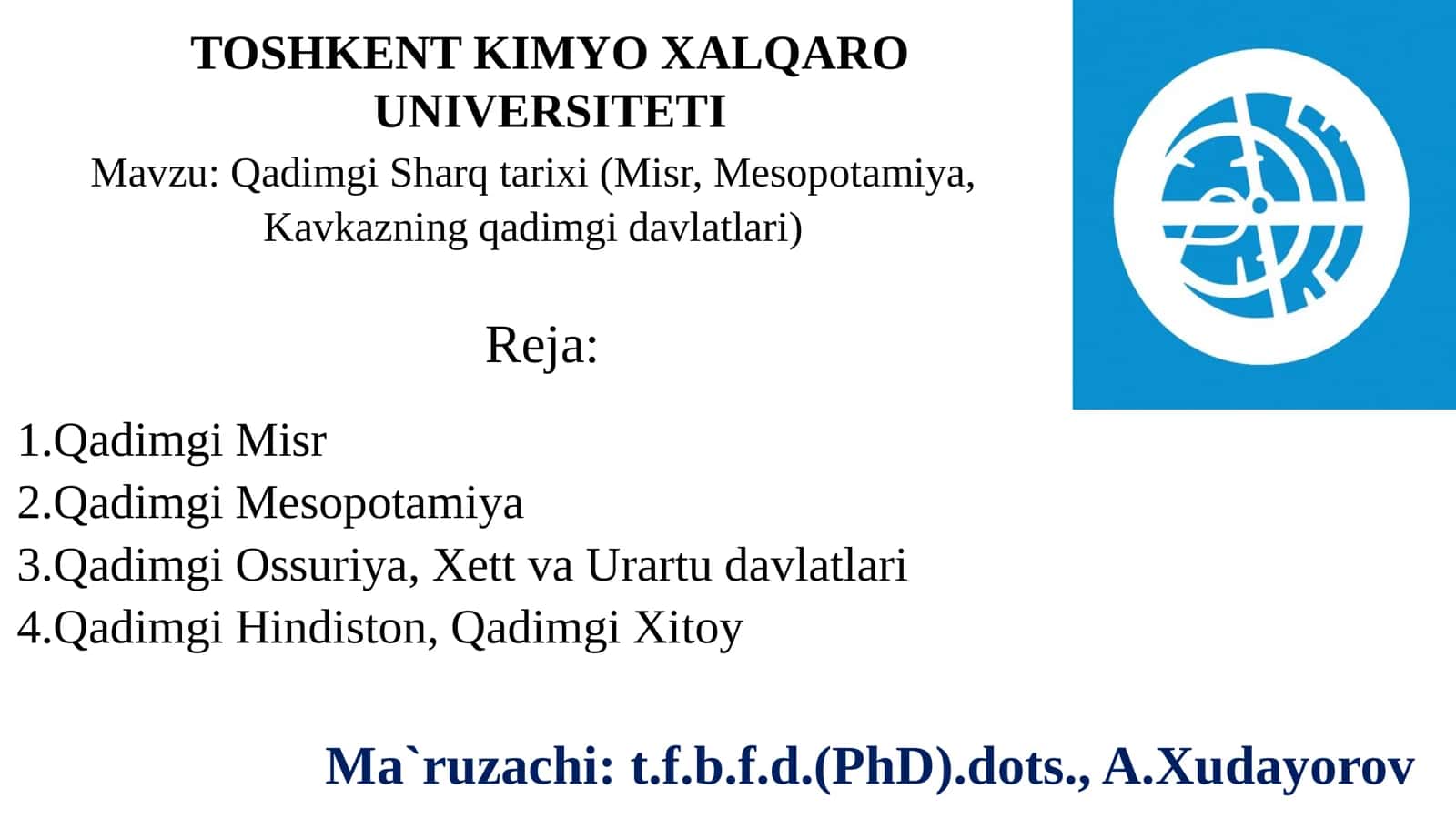 Qadimgi Sharq tarixi (Misr, Mesopotamiya, Kavkazning qadimgi davlatlari)