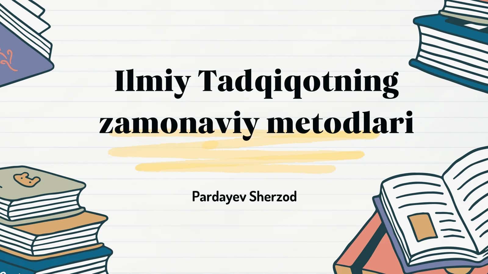Ilmiy Tadqiqotning zamonaviy metodlari
