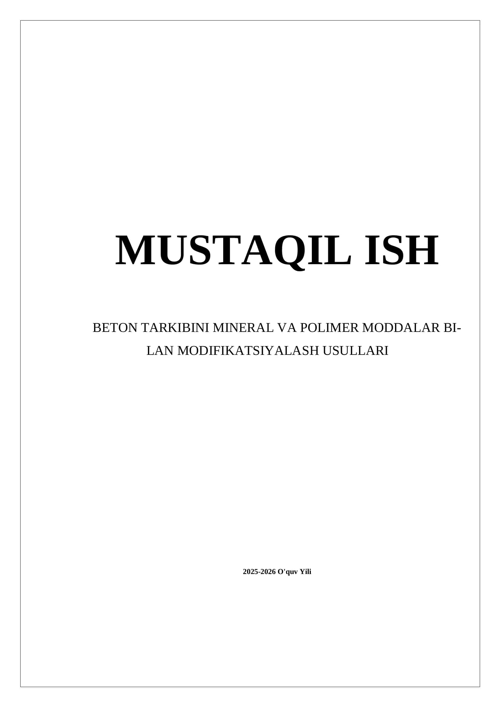BETON TARKIBINI MINERAL VA POLIMER MODDALAR BILAN MODIFIKATSIYALASH USULLARI