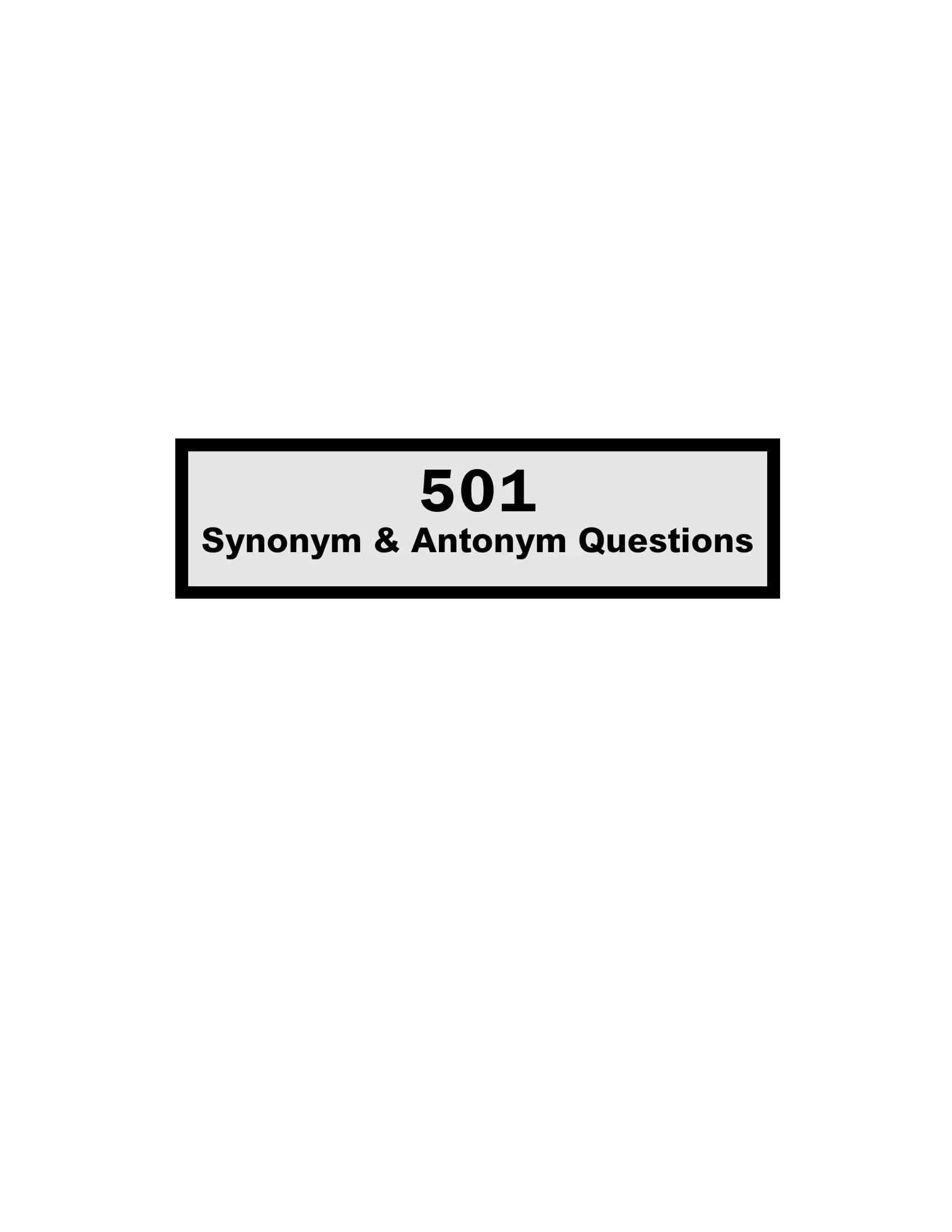 501 Synonym & Antonym Questions