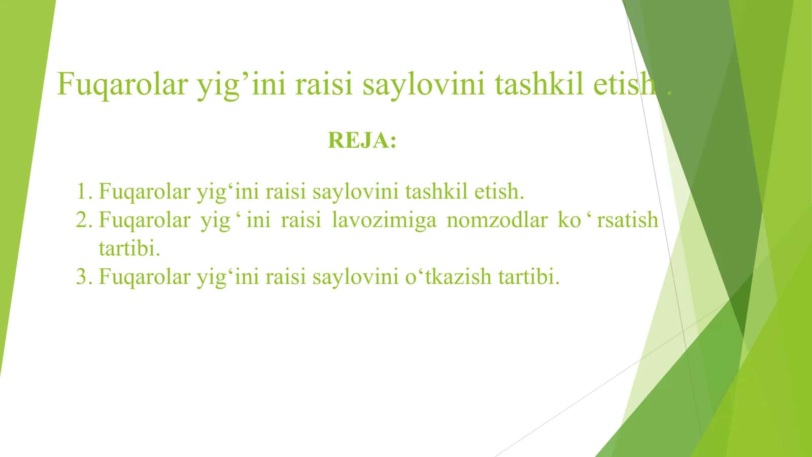Fuqarolar yig’ini raisi saylovini tashkil etish