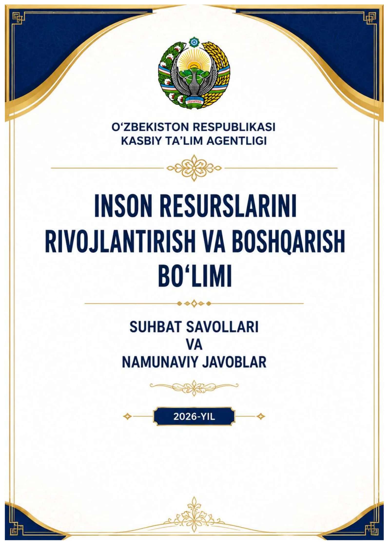 INSON RESURSLARINI RIVOJLANTIRISH VA BOSHQARISH BO‘LIMI SUHBAT SAVOLLARI 2026 YIL