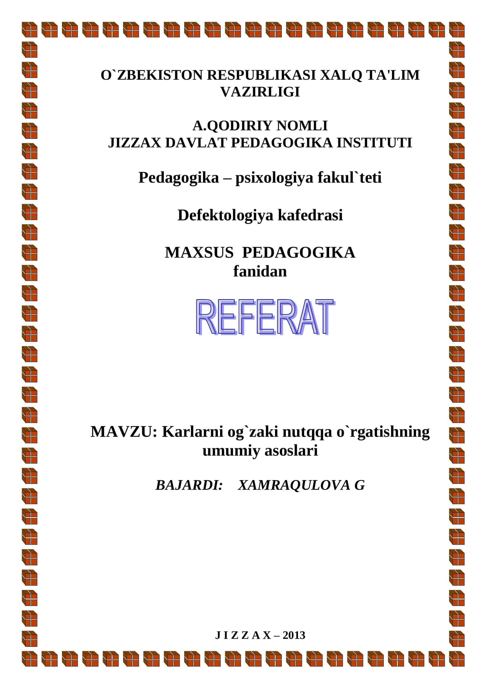 Karlarni og`zaki nutqqa o`rgatishning umumiy asoslari