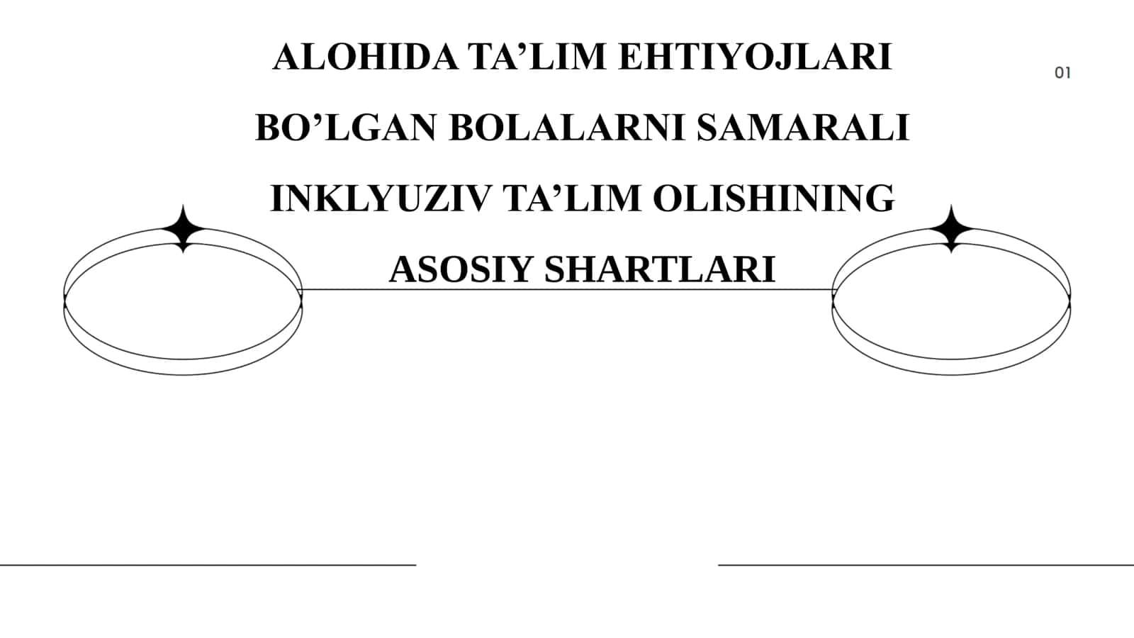 ALOHIDA TA’LIM EHTIYOJLARI BO’LGAN BOLALARNI SAMARALI INKLYUZIV TA’LIM OLISHINING ASOSIY SHARTLARI